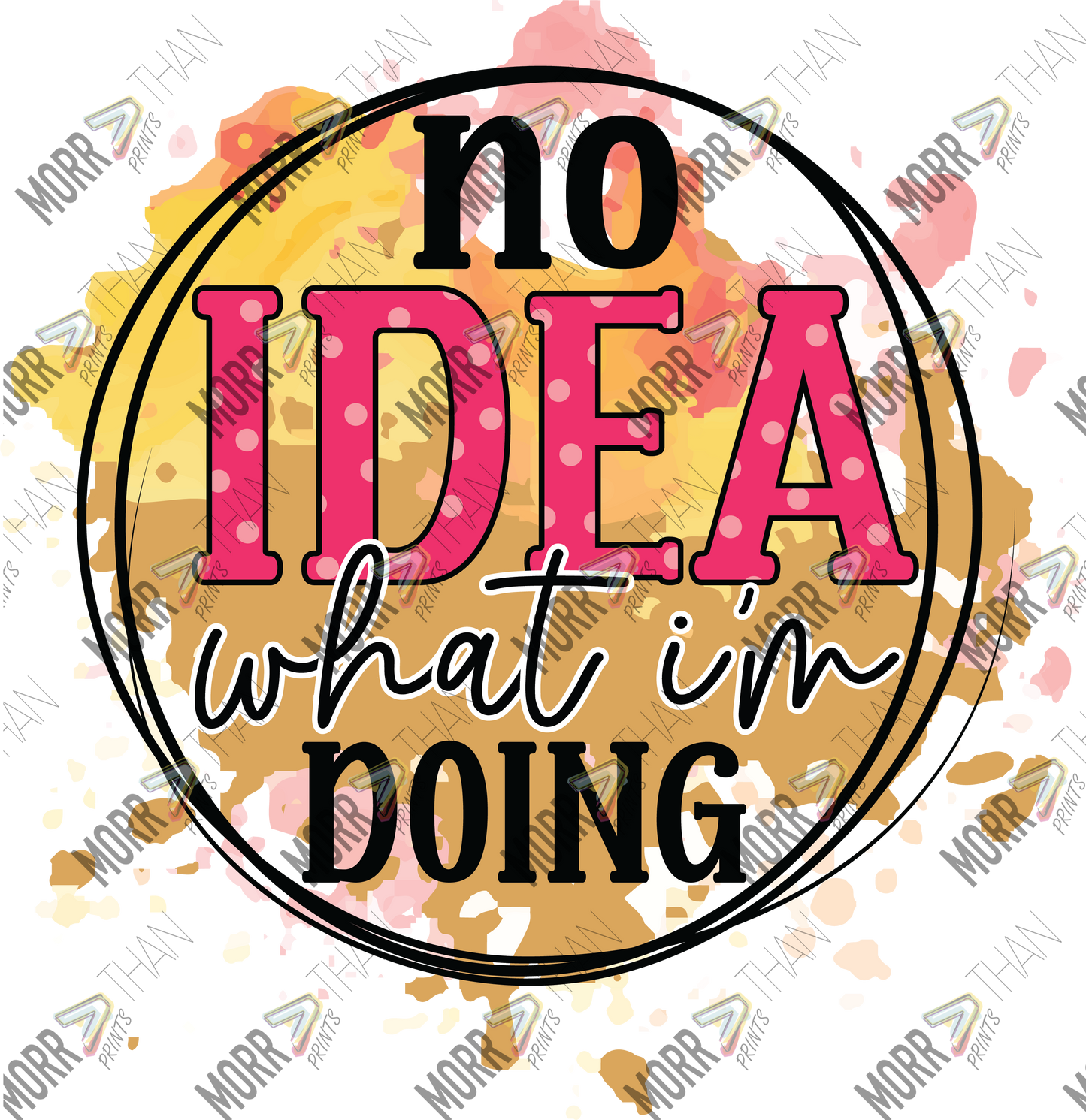 No Idea What I Am Doing Warm