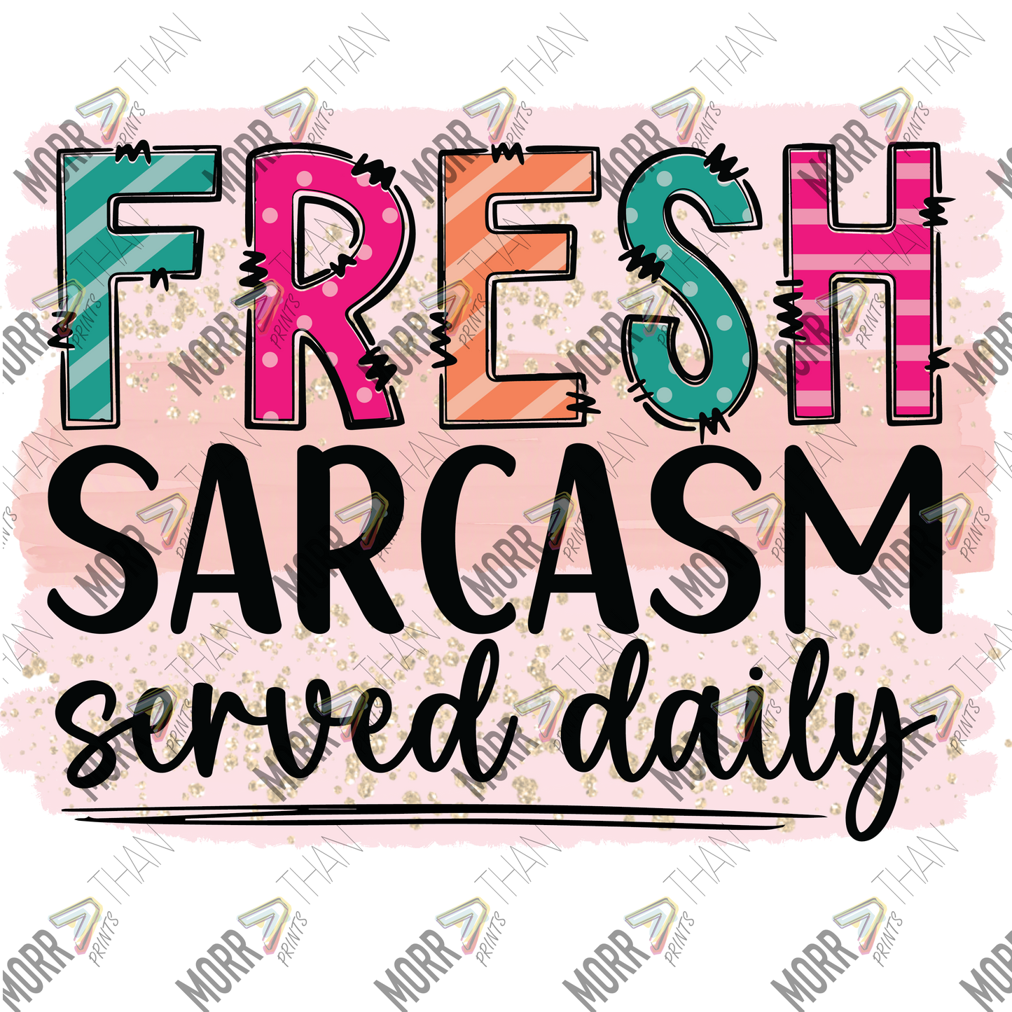 Fresh Sarcasm Served Daily