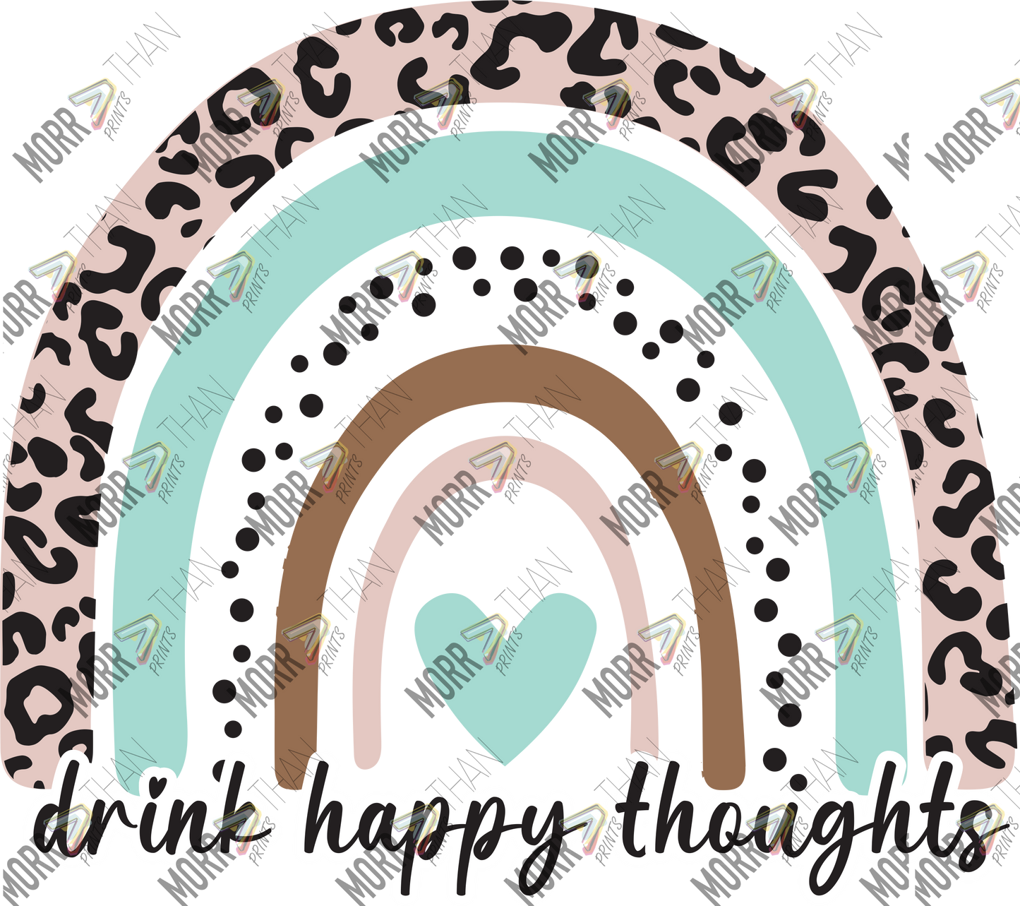 Drink Happy Thoughts Leopard Arches