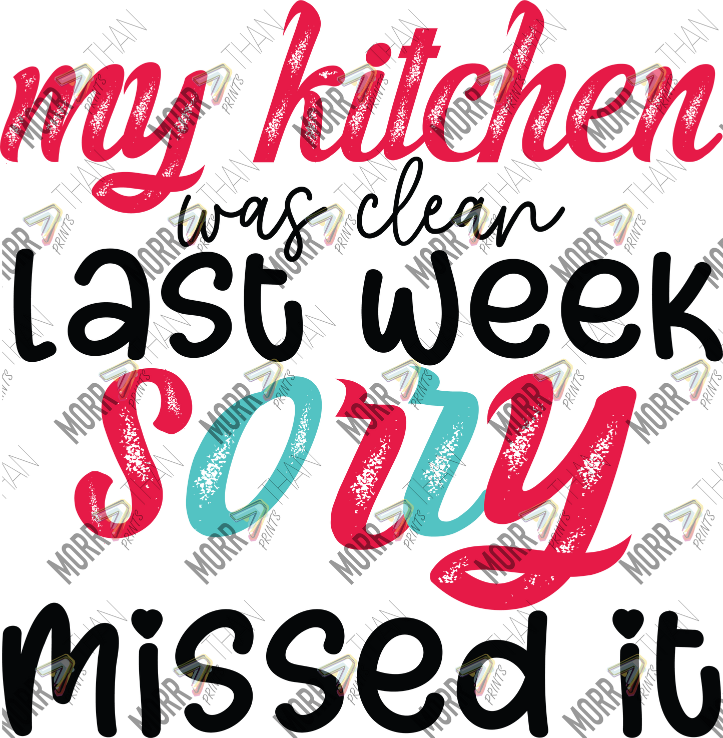 My Kitchen Was Clean Last Week