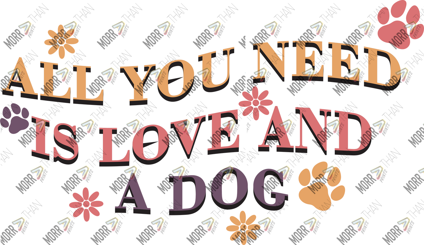 All You Need Is Love And A Dog