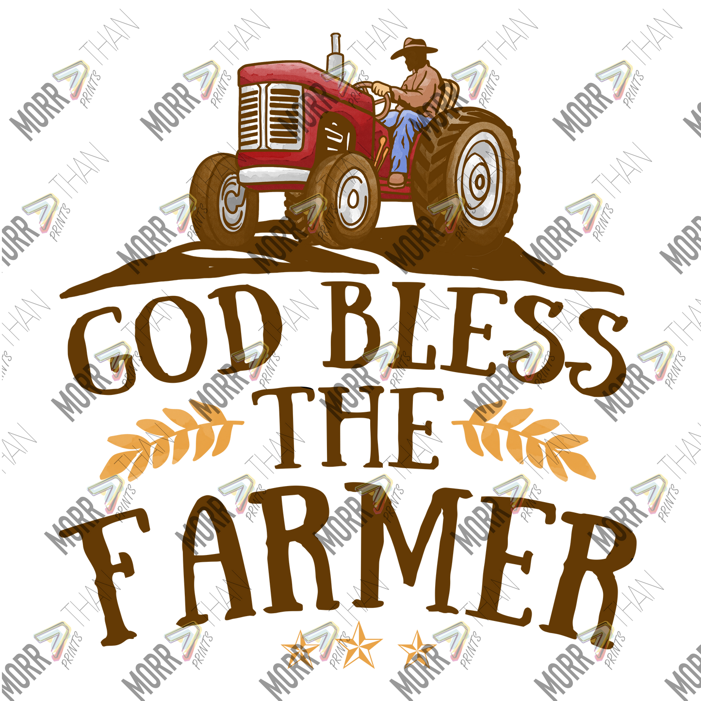 God Bless The Farmer Tractor