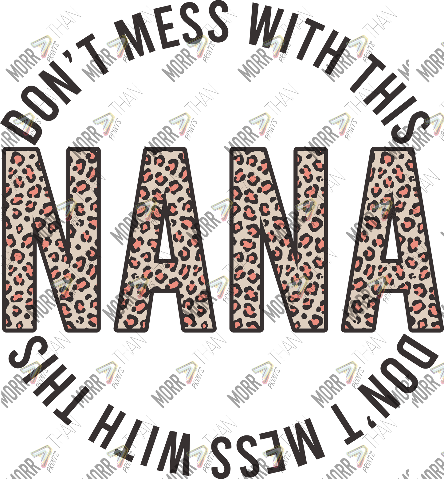 Don't Mess With This Nana