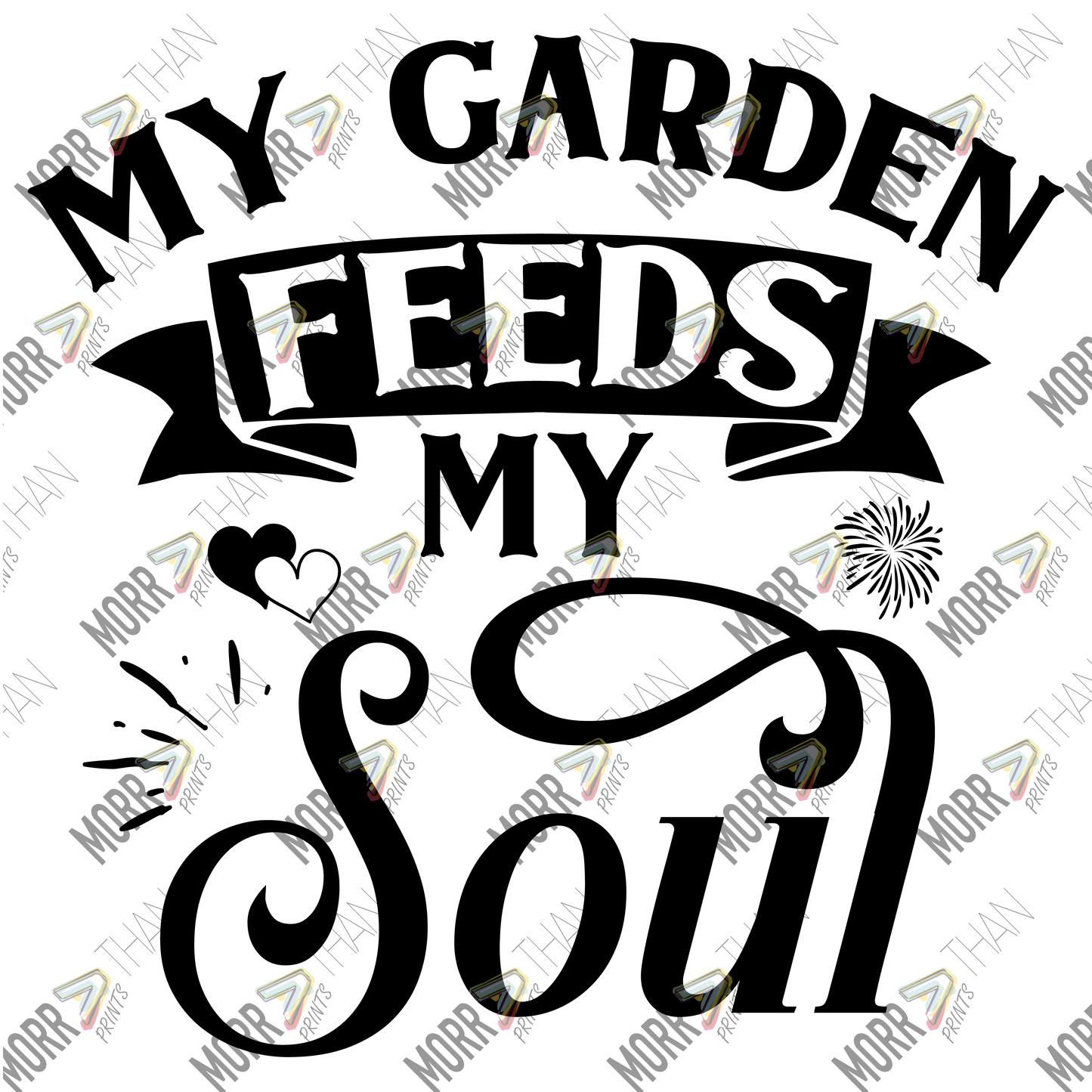 My Garden Feeds My Soul