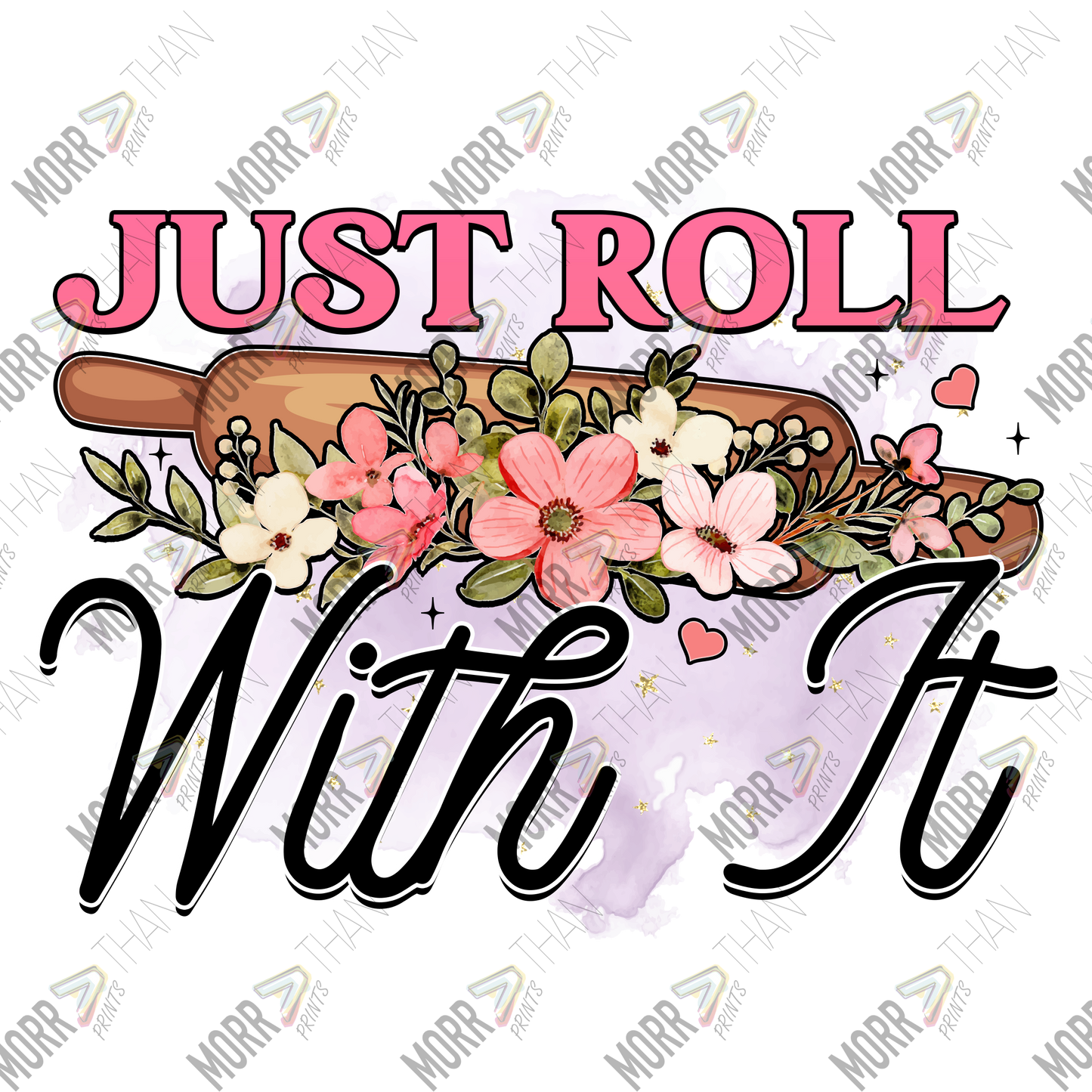 Just Roll With It