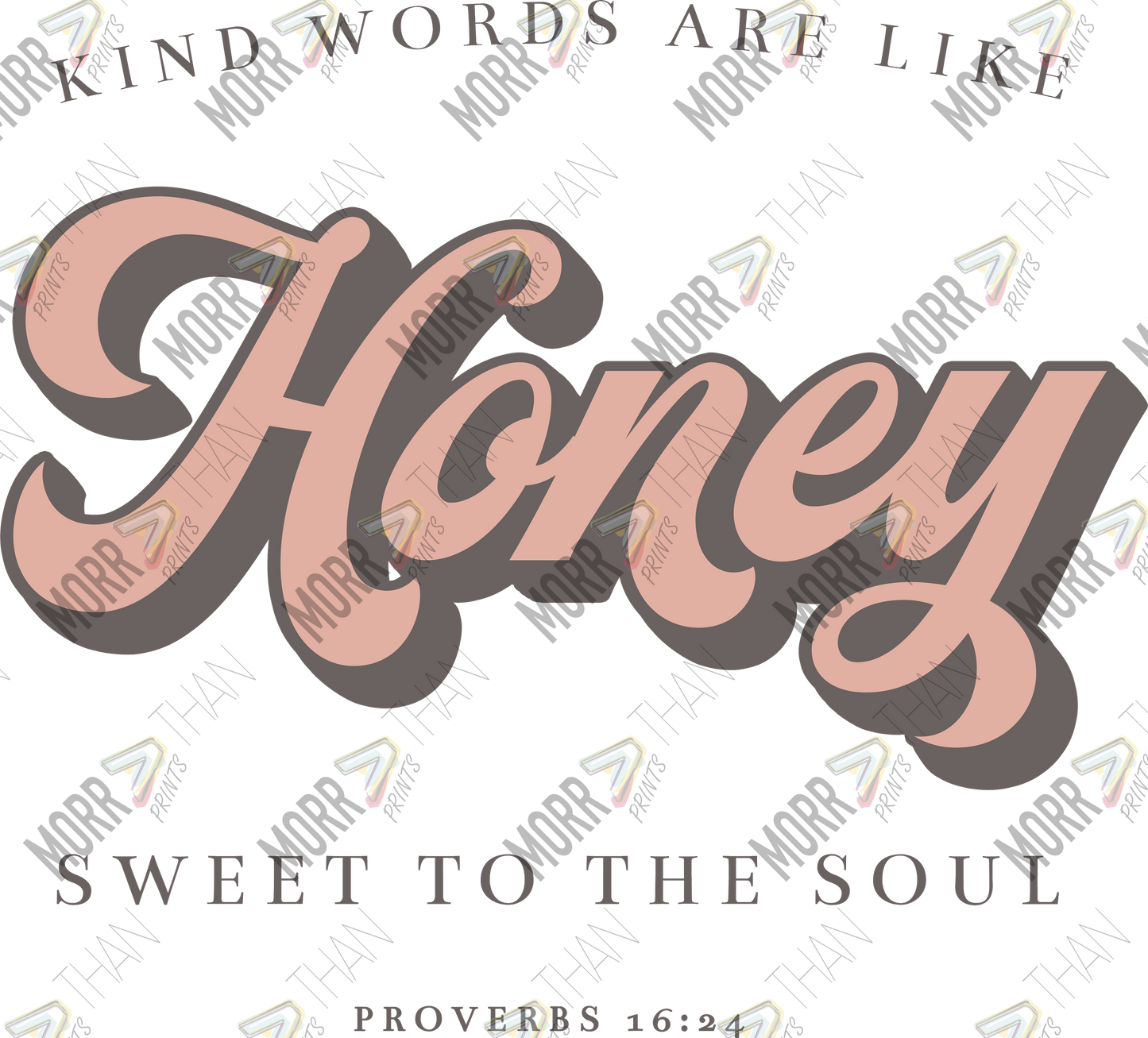 Sweet to the Soul Like Honey DTF Print