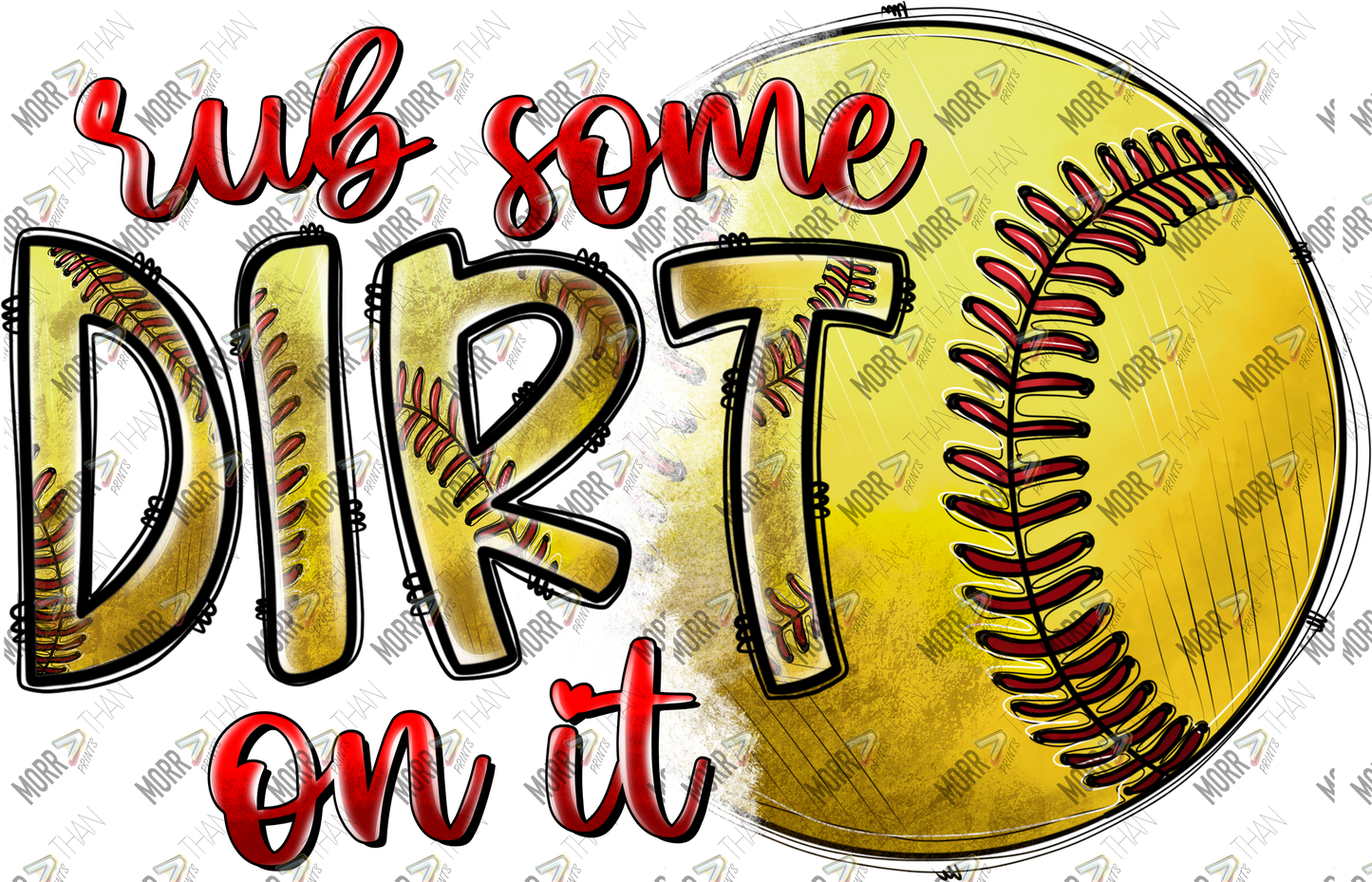 Rub Some Dirt On It Softball