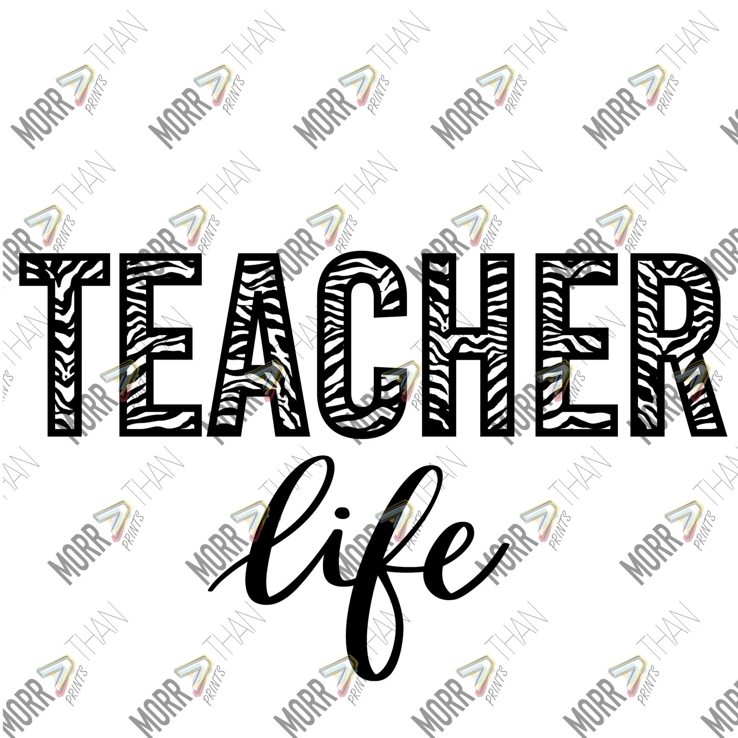 Teacher Life Zebra Print