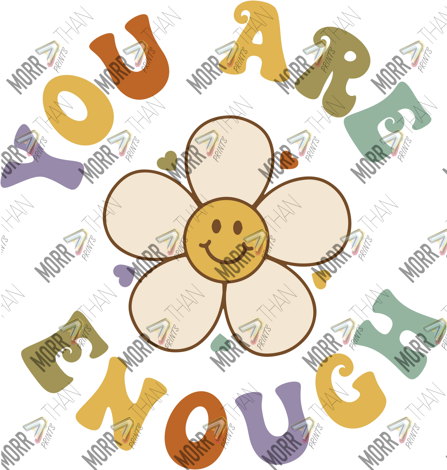 You Are Enough Smiley Flower