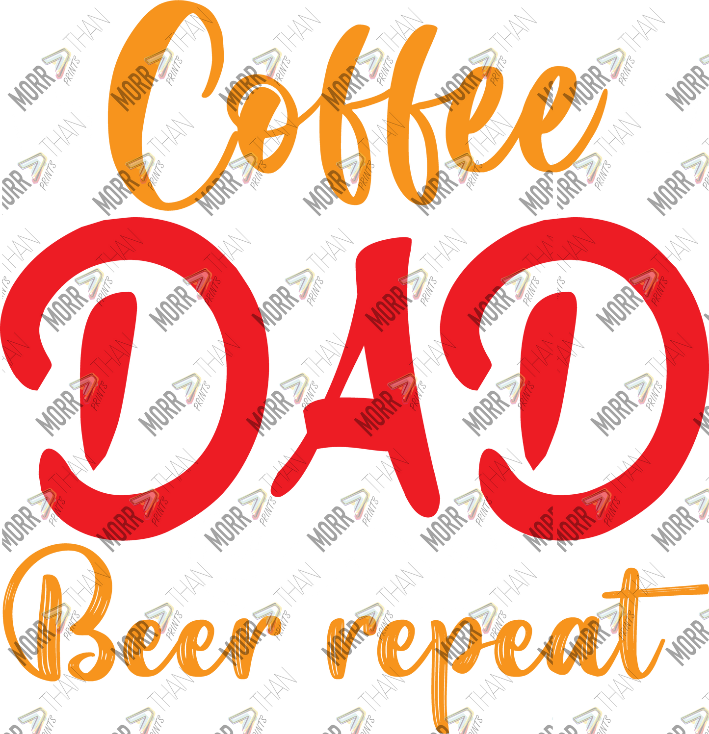 Coffee Dad Beer Repeat