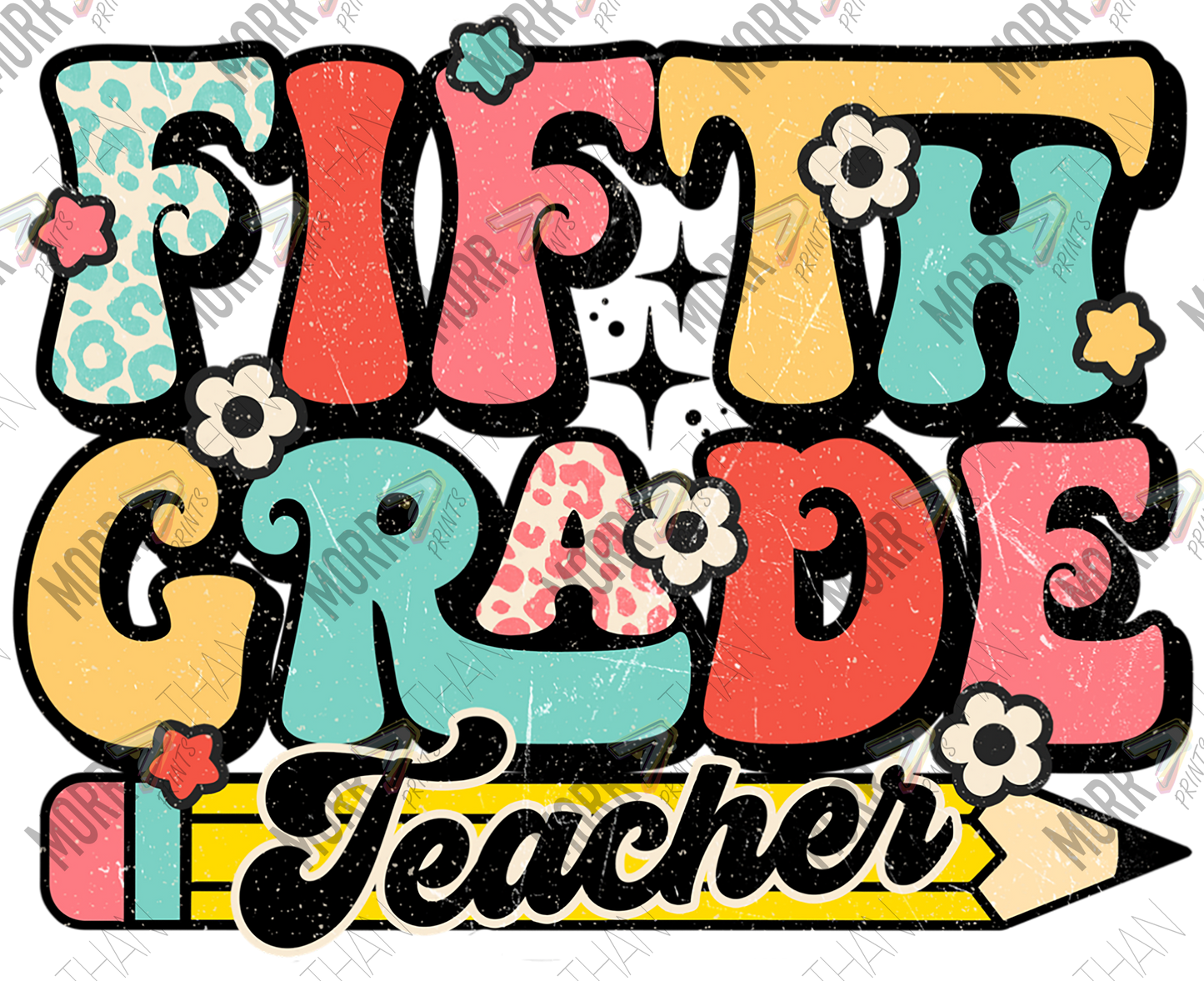 Fifth Grade Teacher DTF Print