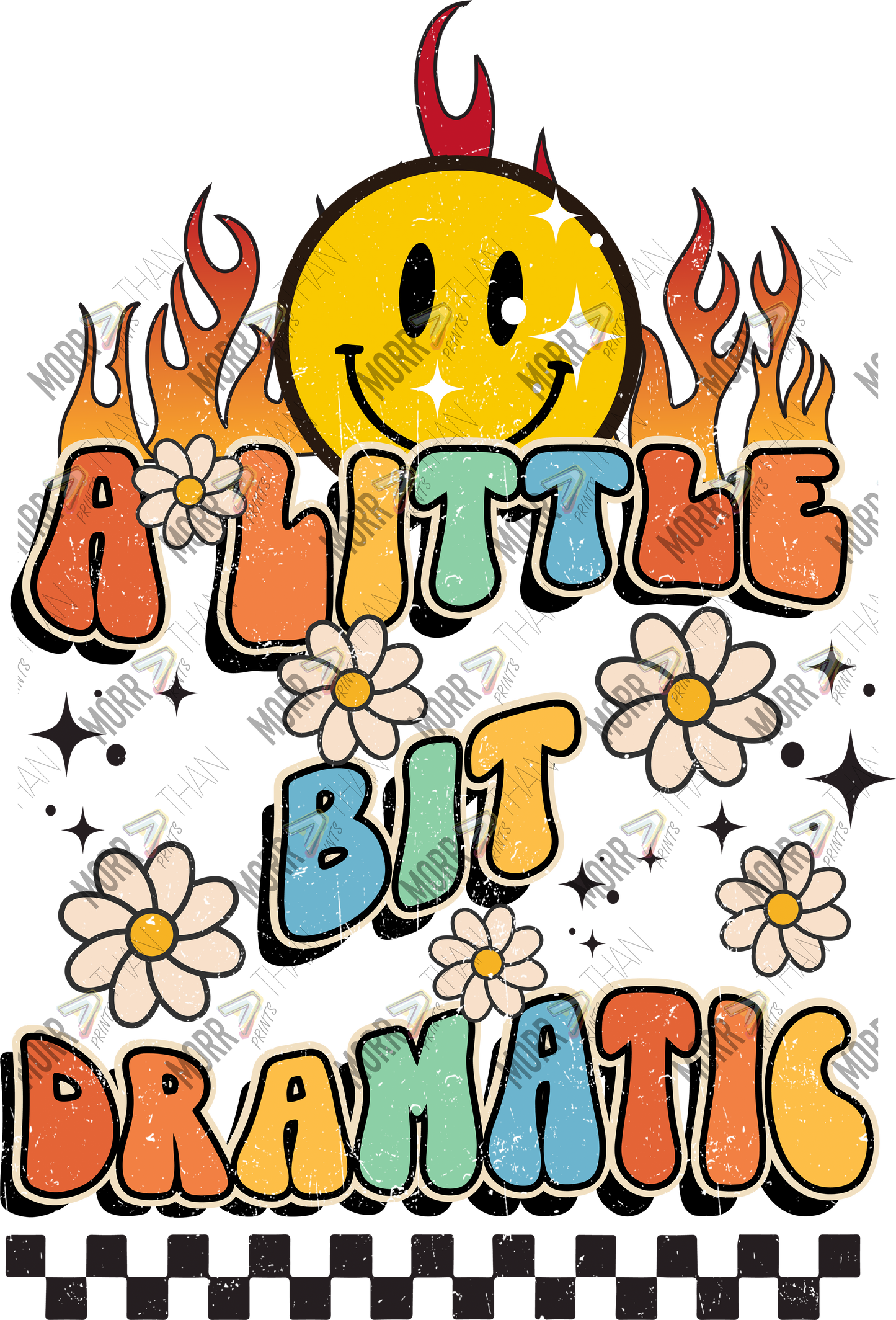 A little Bit Dramatic Fire Smiley DTF Print