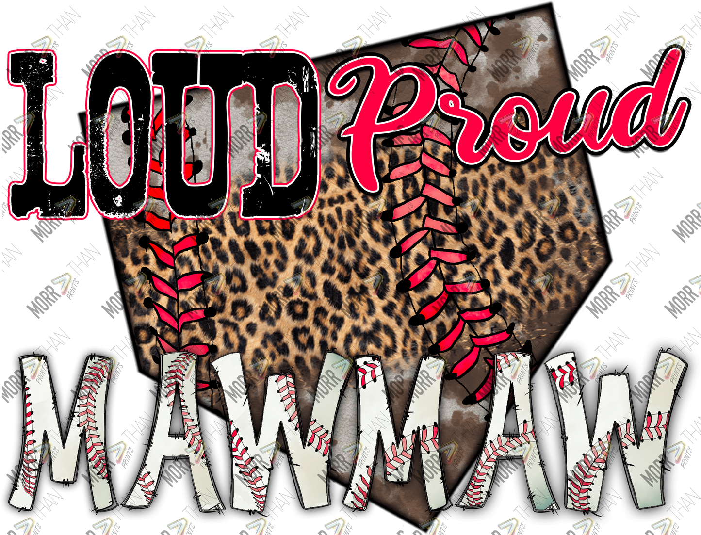Loud Proud Mawmaw Baseball