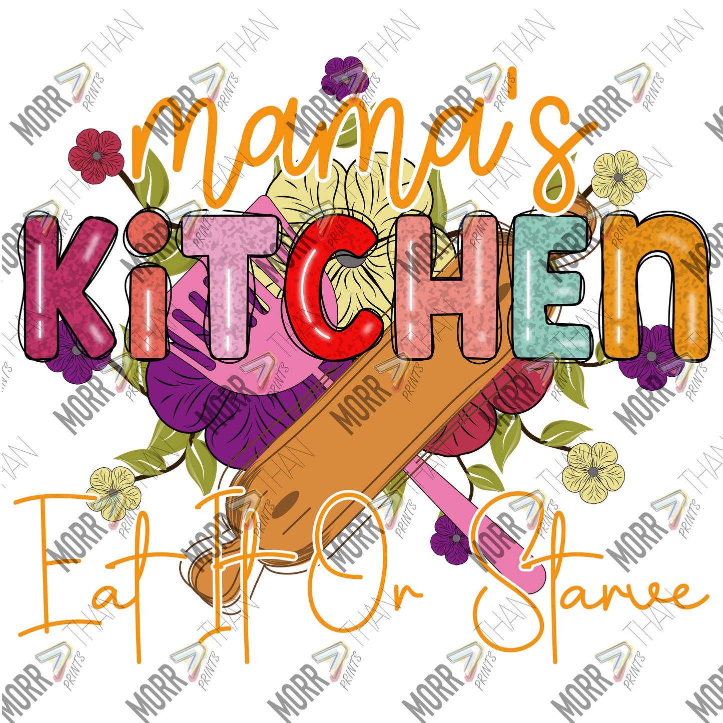 Mama's Kitchen Eat It or Starve