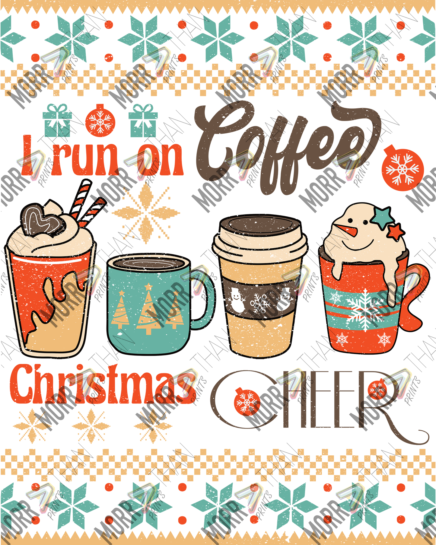 I Run On Coffee and Christmas Cheer
