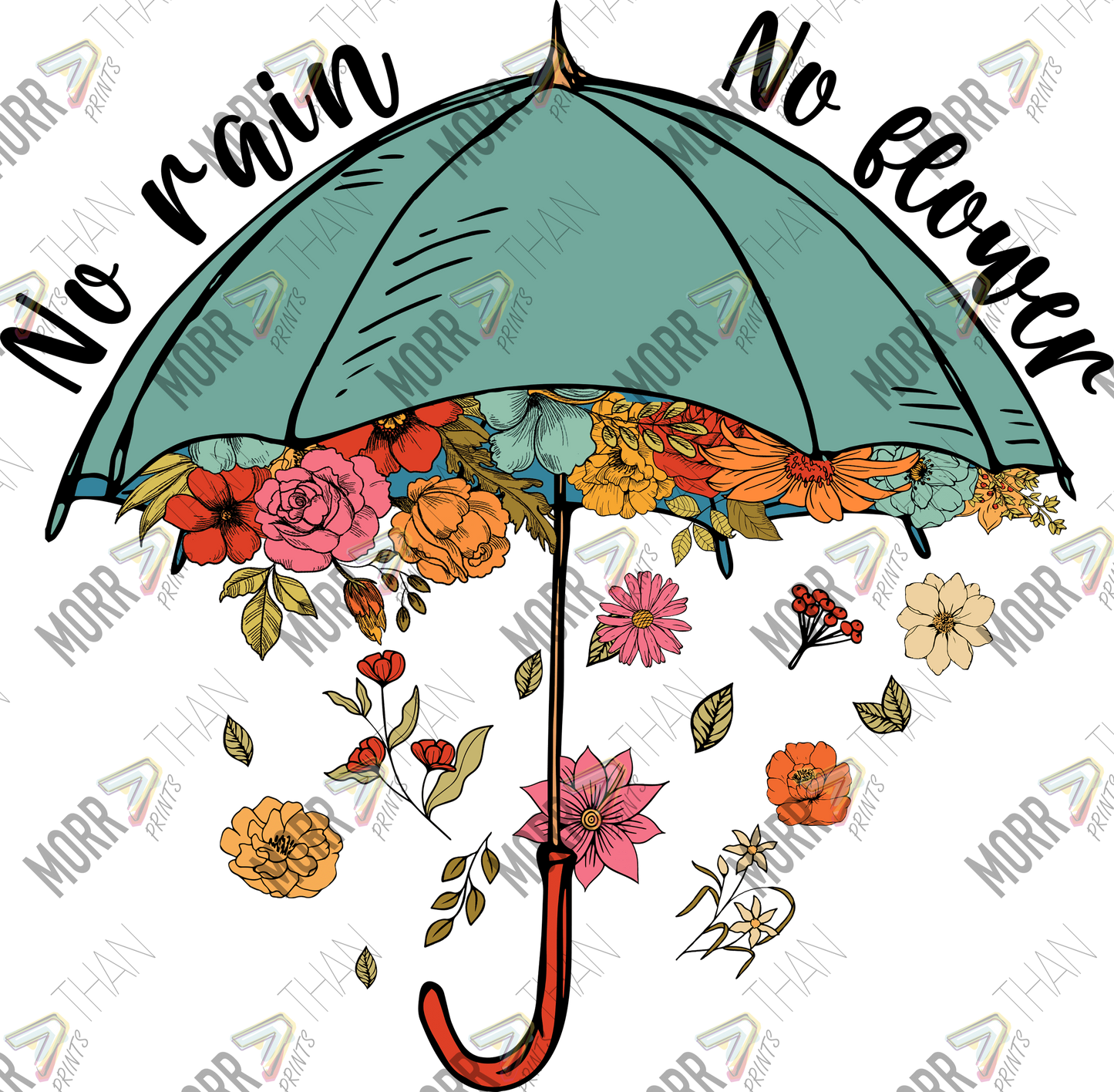 No Rain No Flowers