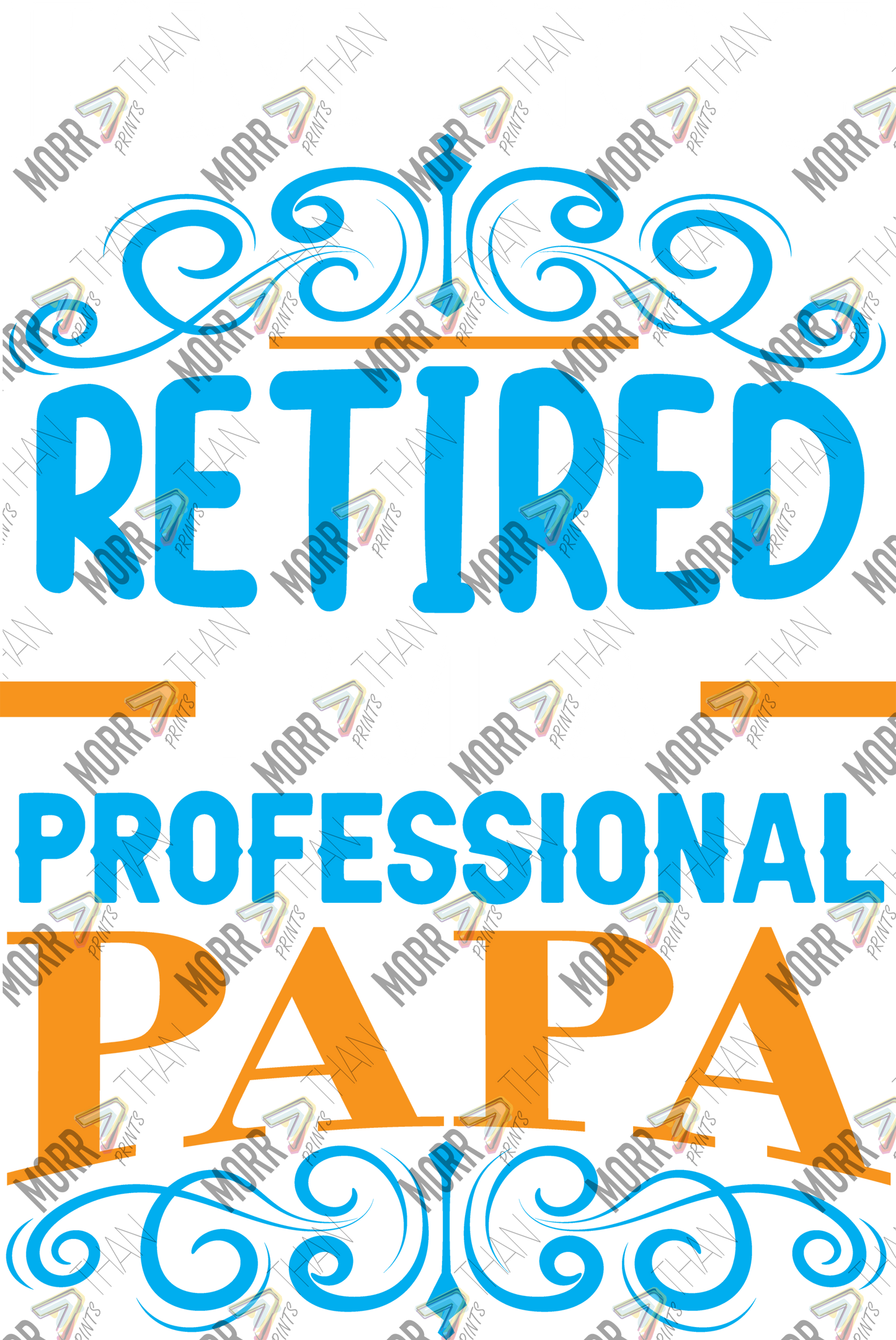 Not Retired Professional Papa
