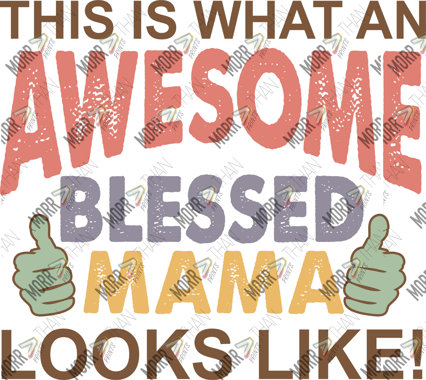 Awesome Blessed Mama Looks Like