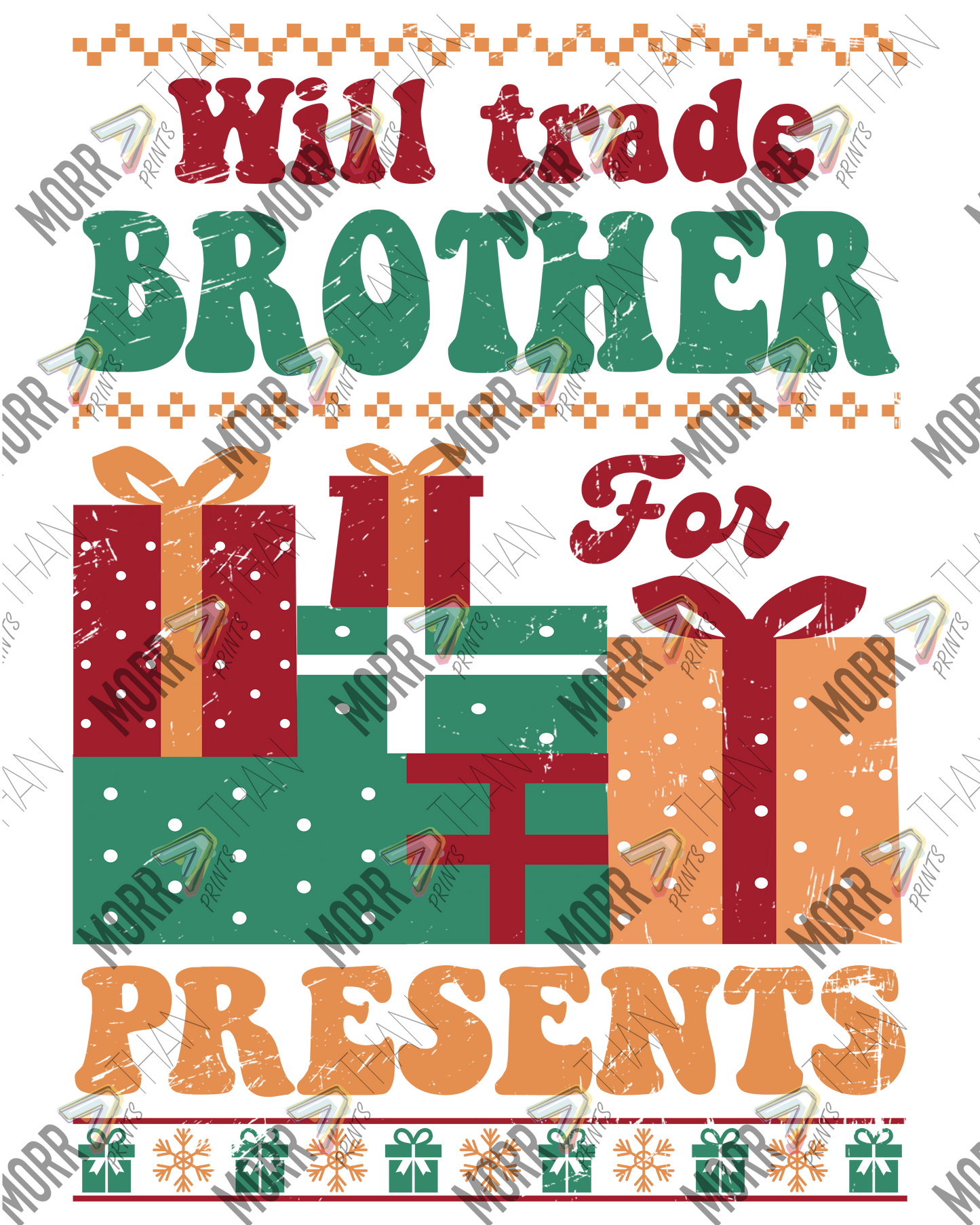 Will Trade Brother For Presents