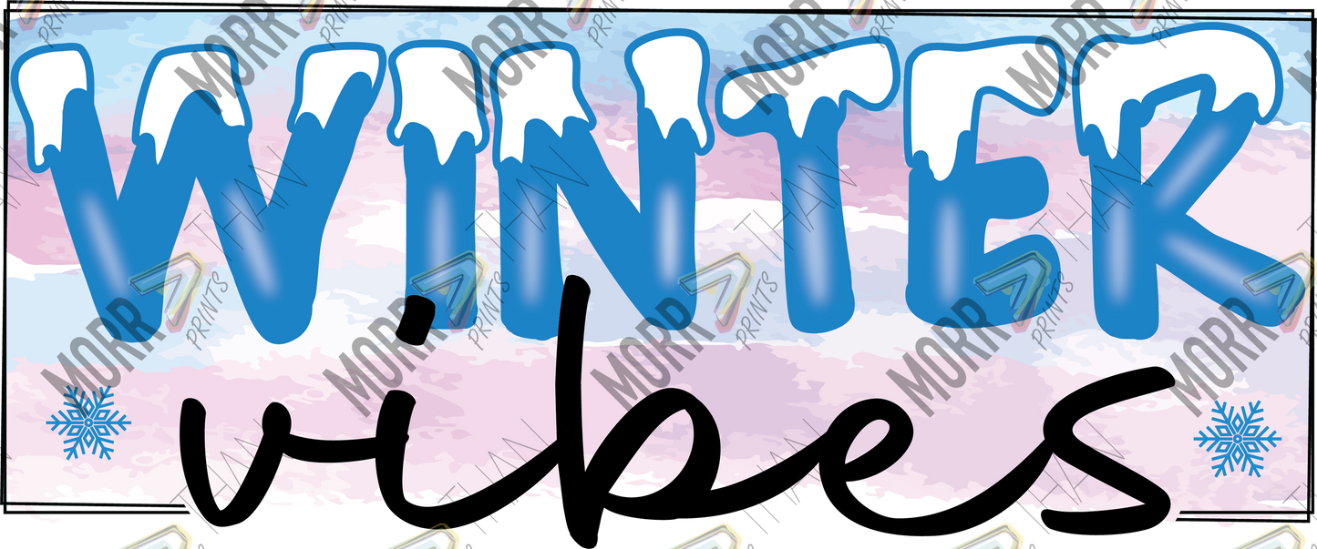 Winter Vibes Sign