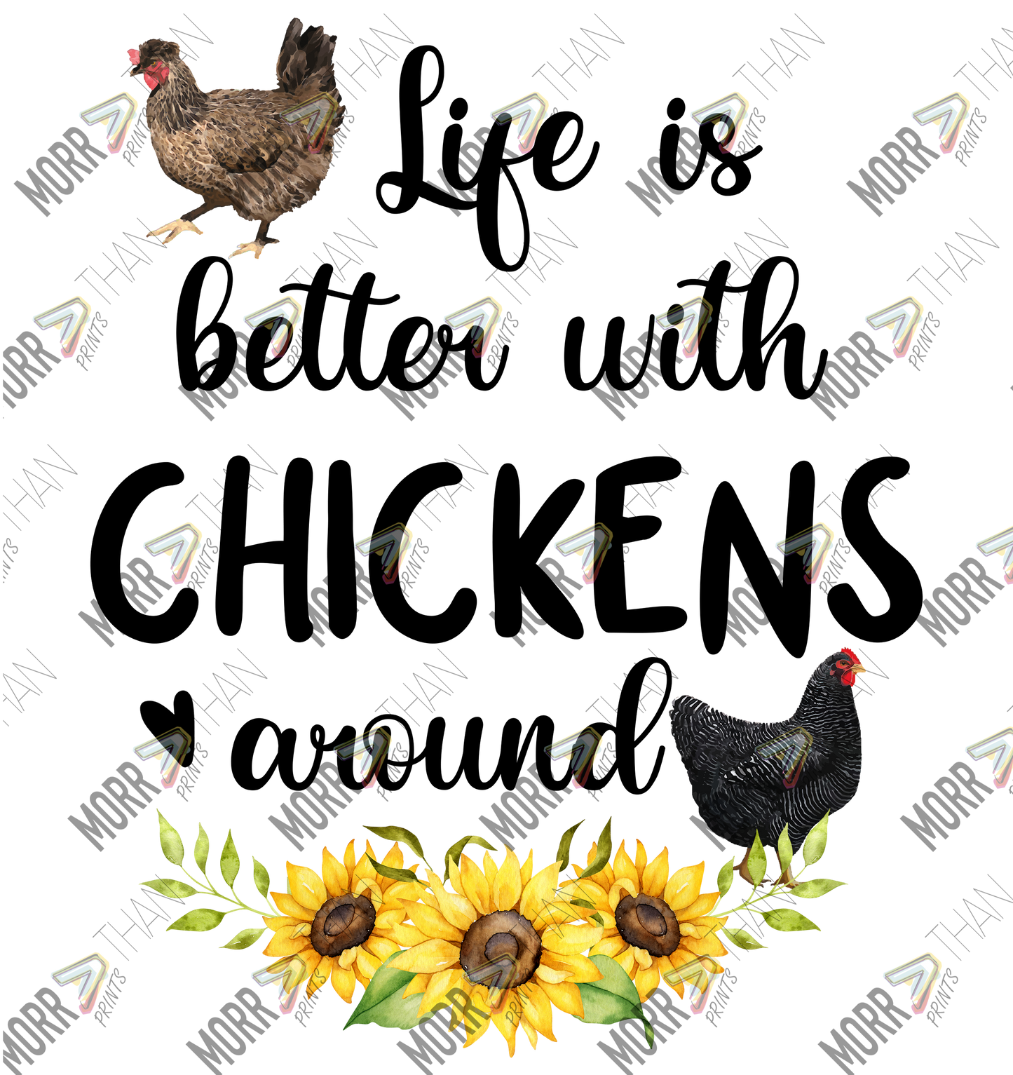 Life Is Better With Chickens Around