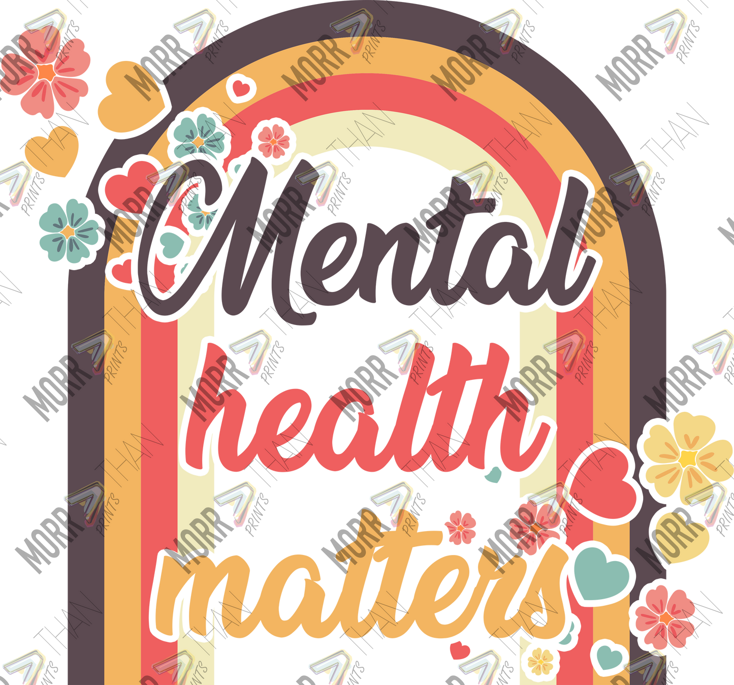 Mental Health Matters Arch DTF Print
