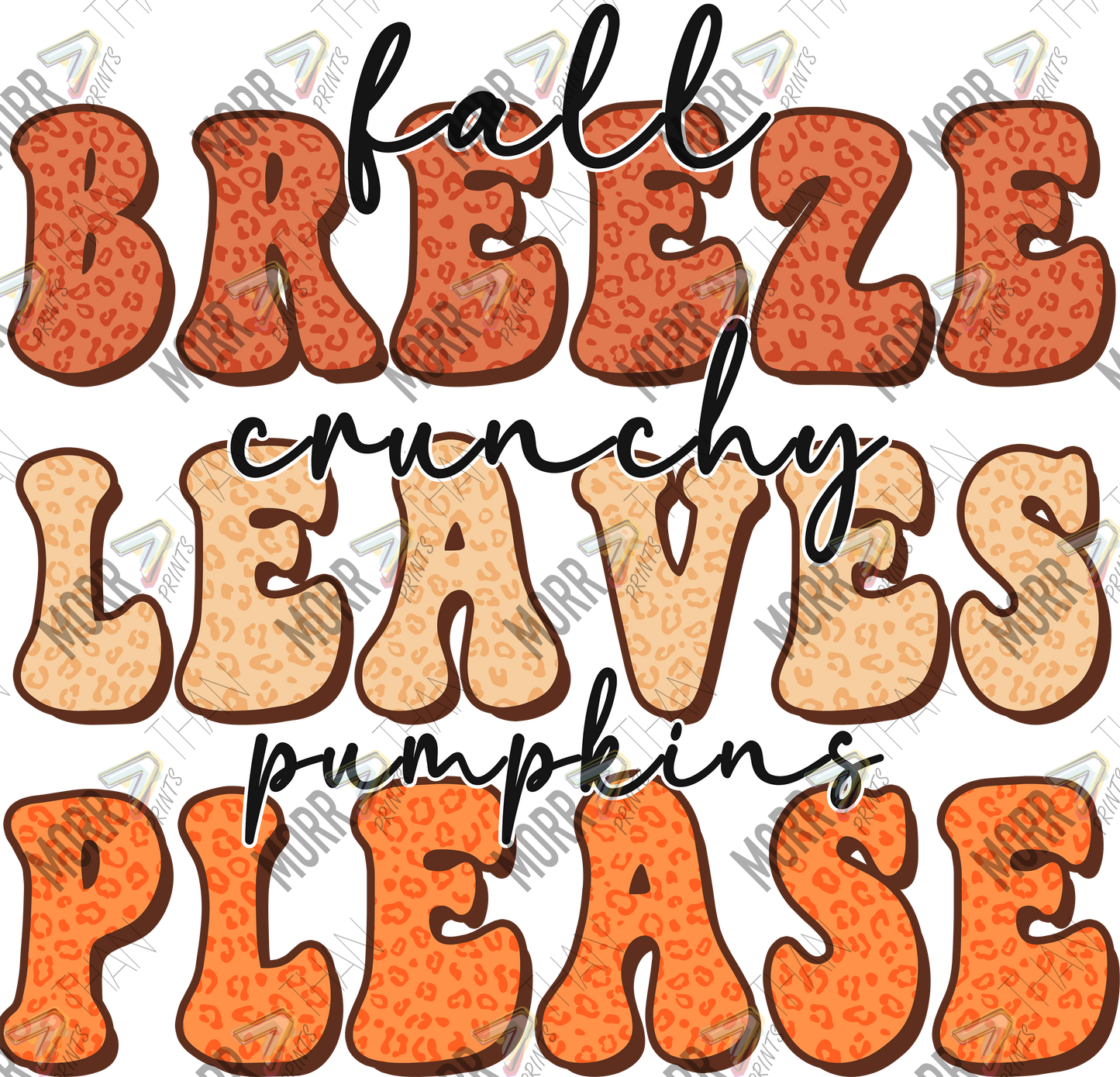 Fall Breeze, Crunchy Leaves, Pumpkins Please DTF Print