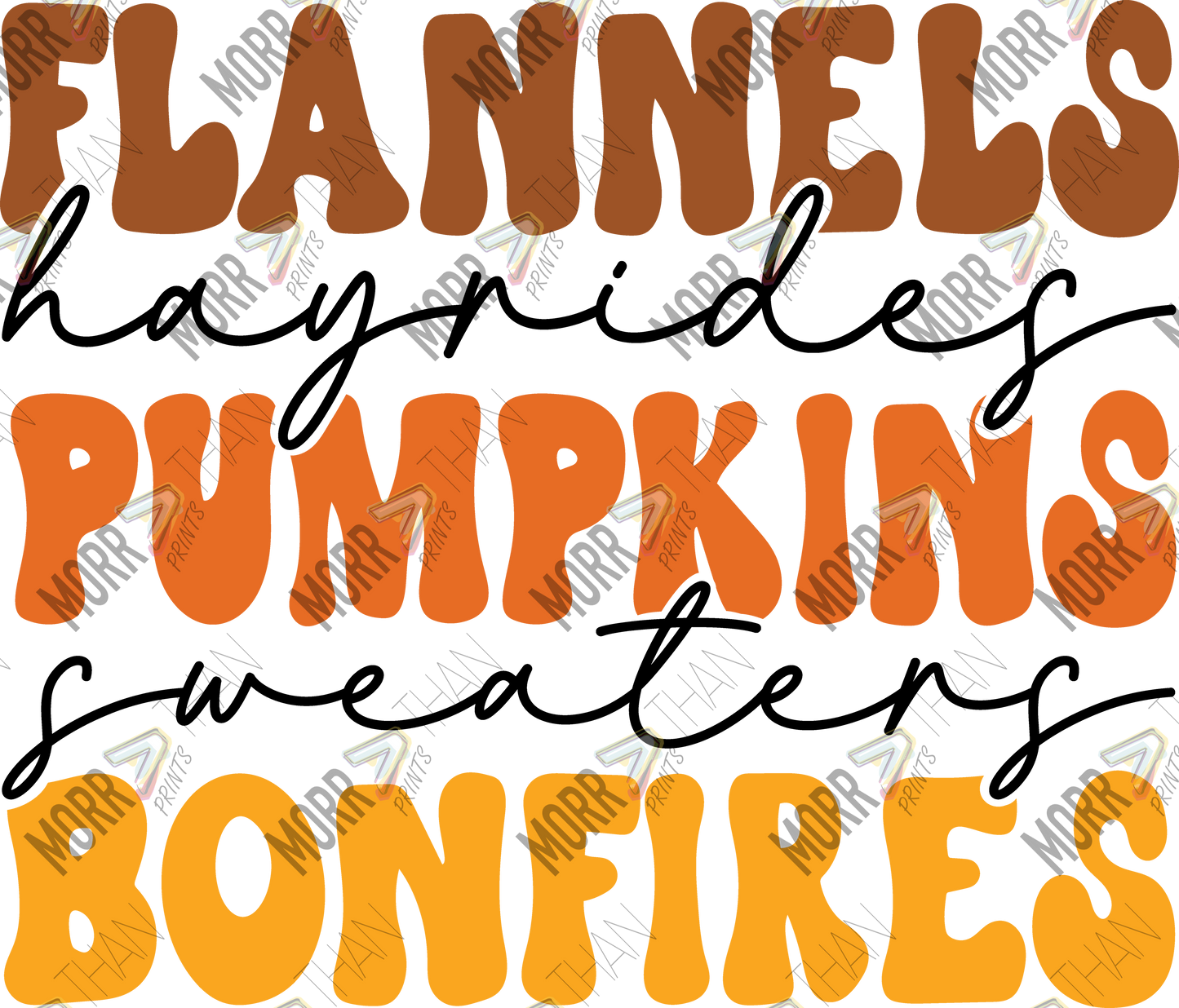 Flannels, Hayrides, Pumpkins, Sweaters, Bonfires Mixed DTF Print