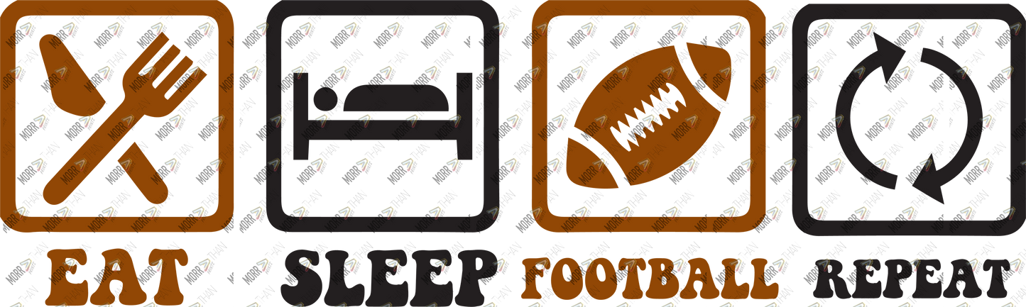 Eat Sleep Football Repeat