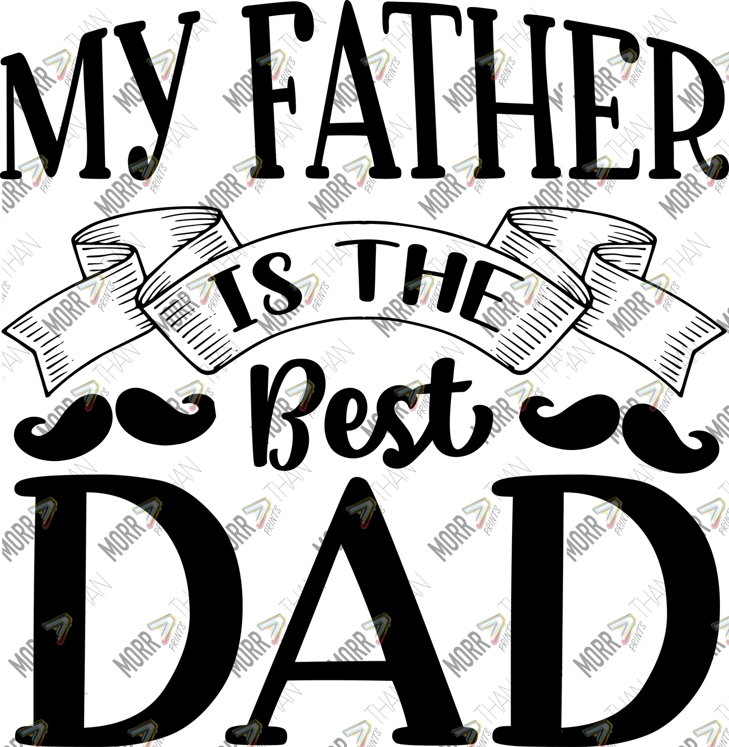 My Father Is The Best Dad Banner