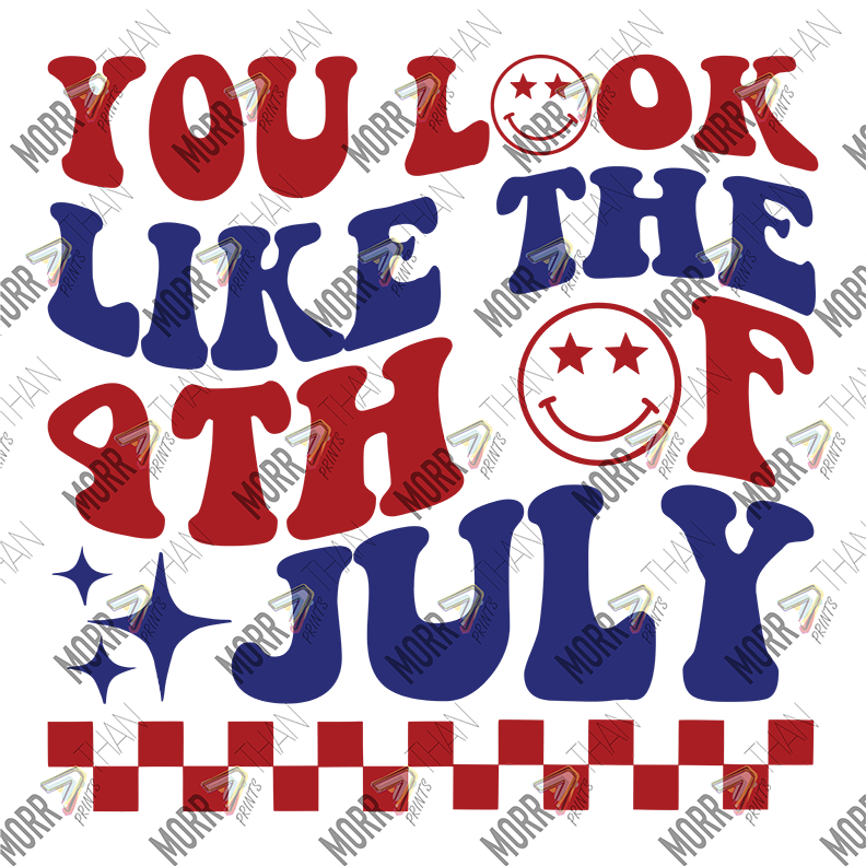 You Look Like The 4th of July Smileys