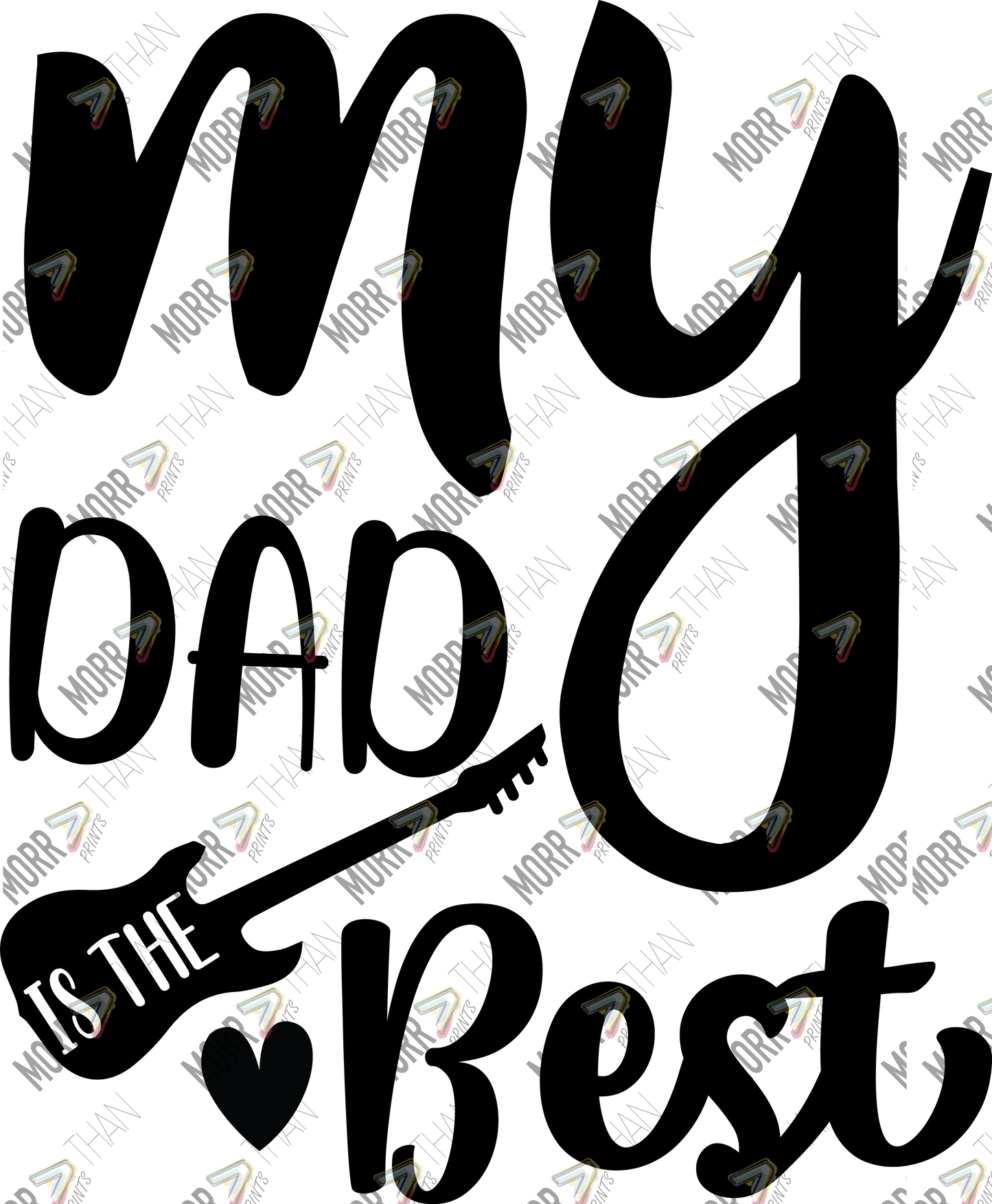 My Dad Is The Best Guitar