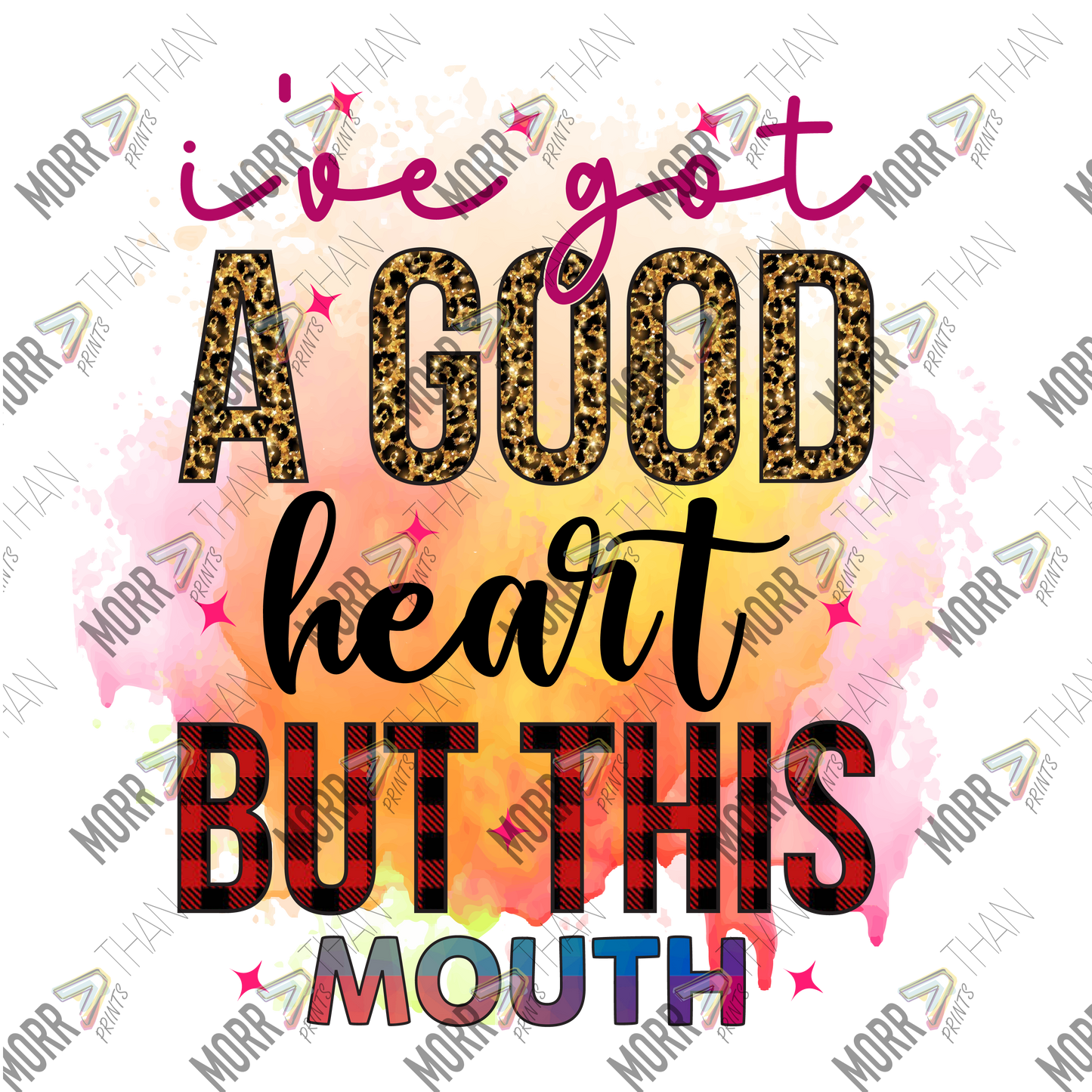 I've Got A Good Heart But This Mouth