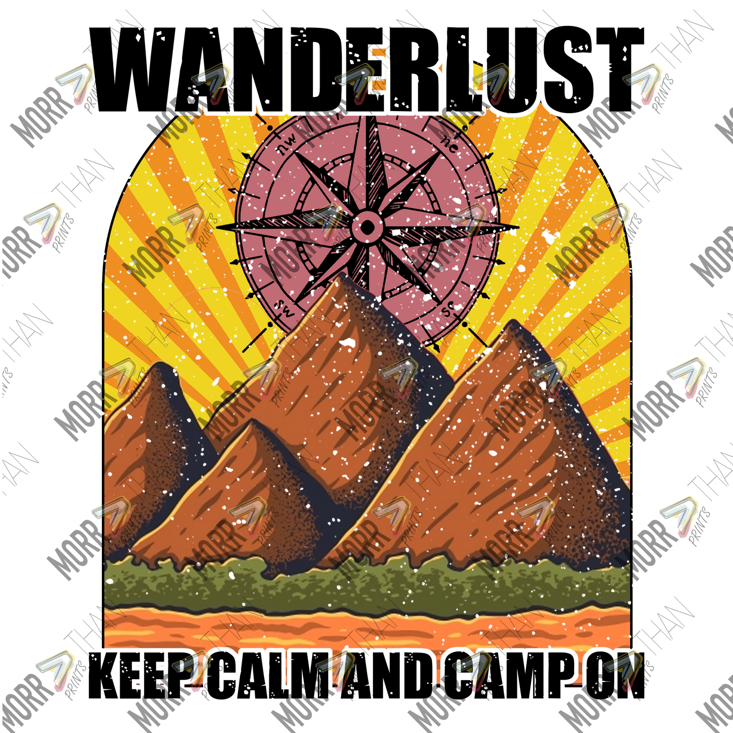 Wanderlust Keep Calm and Camp On Compass