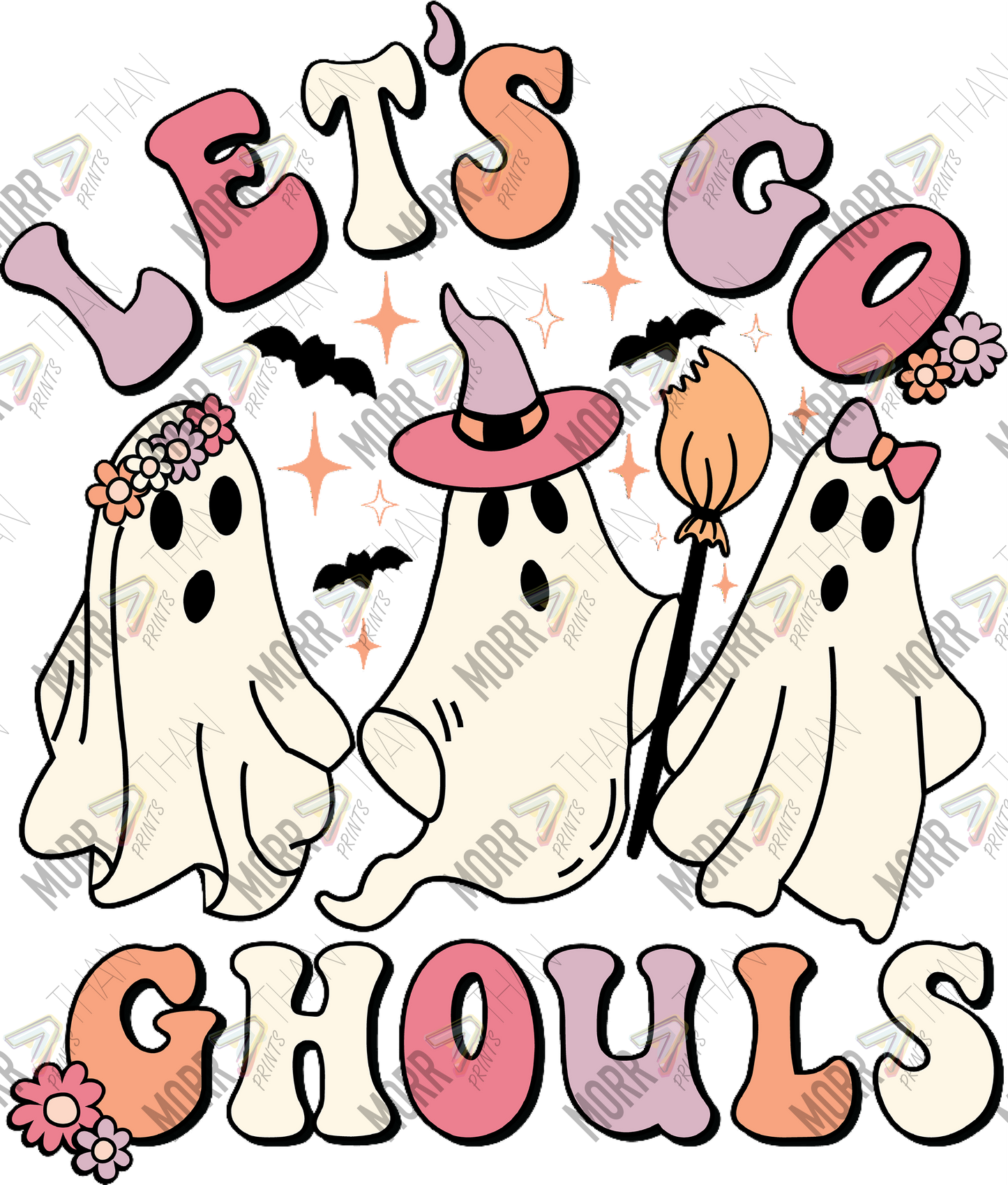Lets Go Ghouls DTF Print