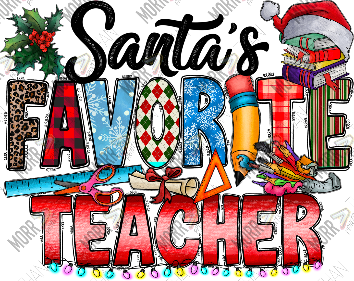 Santas Favorite Teacher Christmas DTF Print