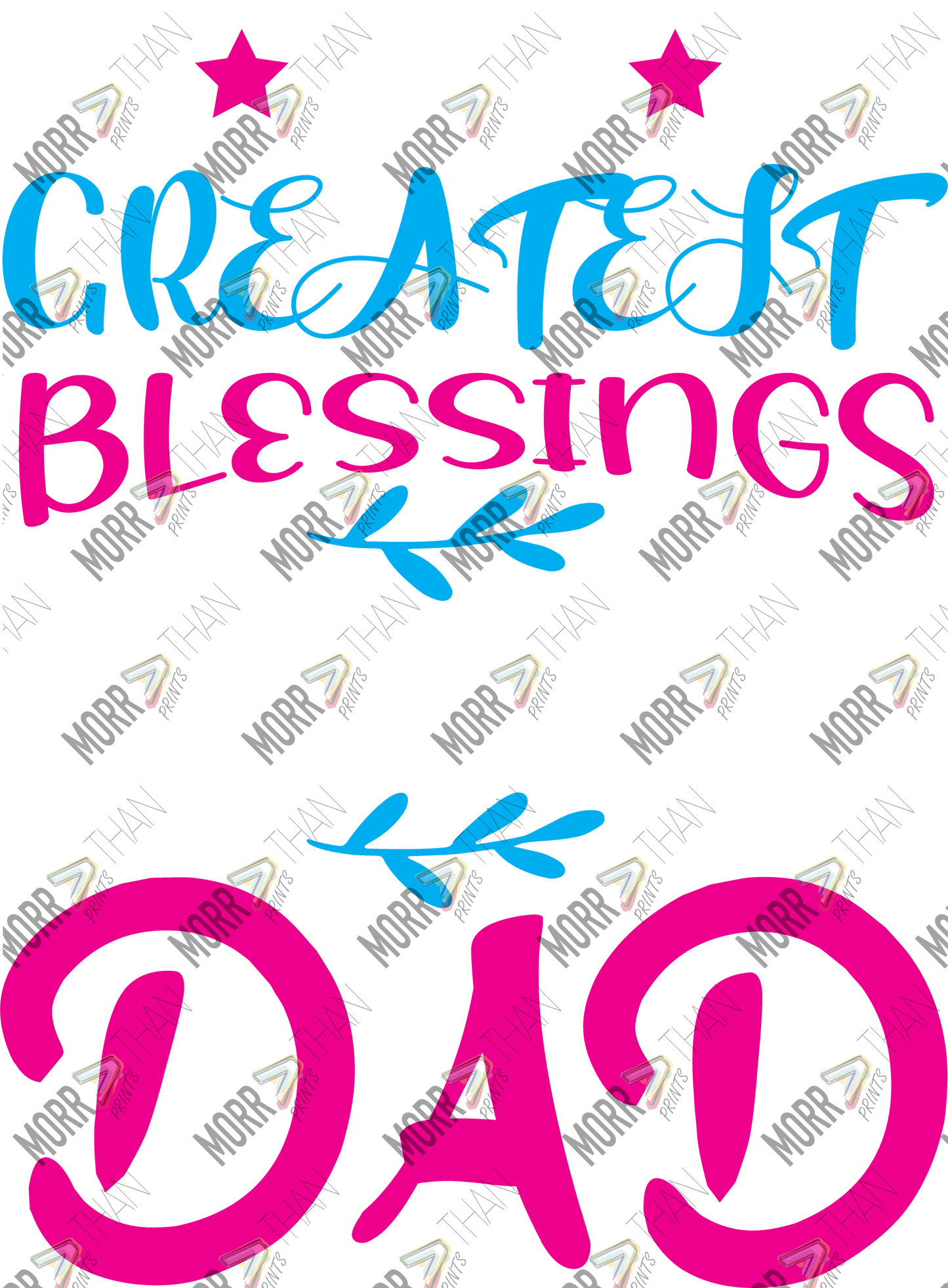 Greatest Blessings Call Me Dad