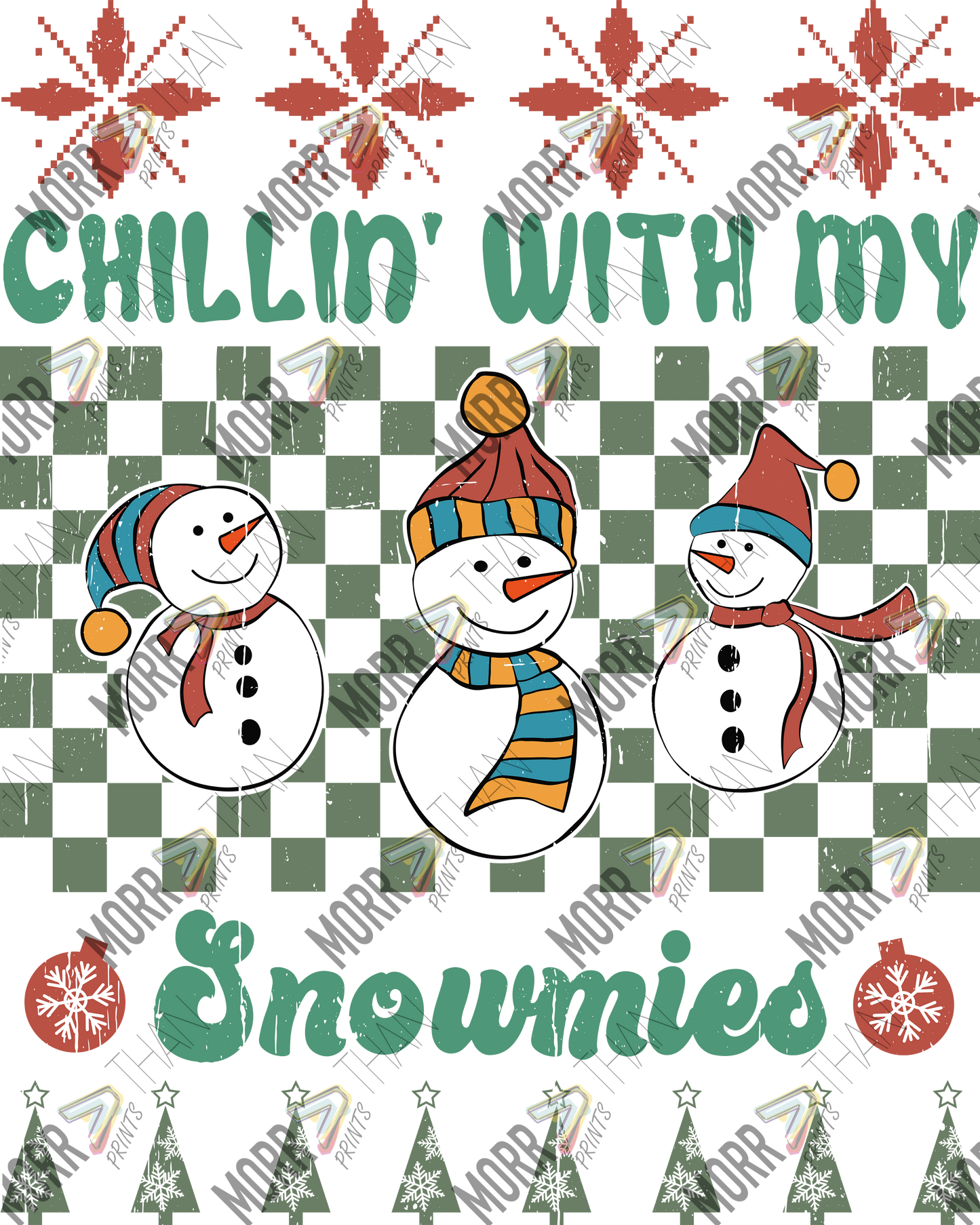 Chillin With My Snowmies A