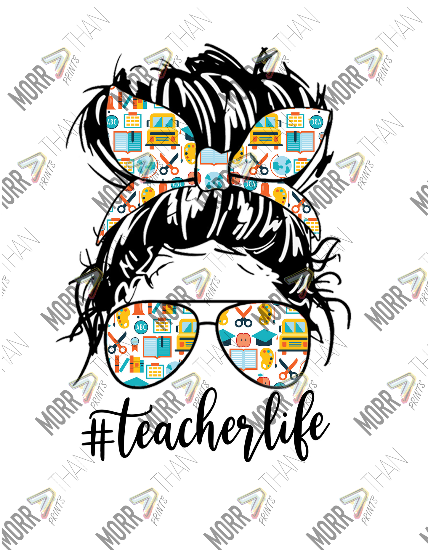 Teachers Life Messy Bun