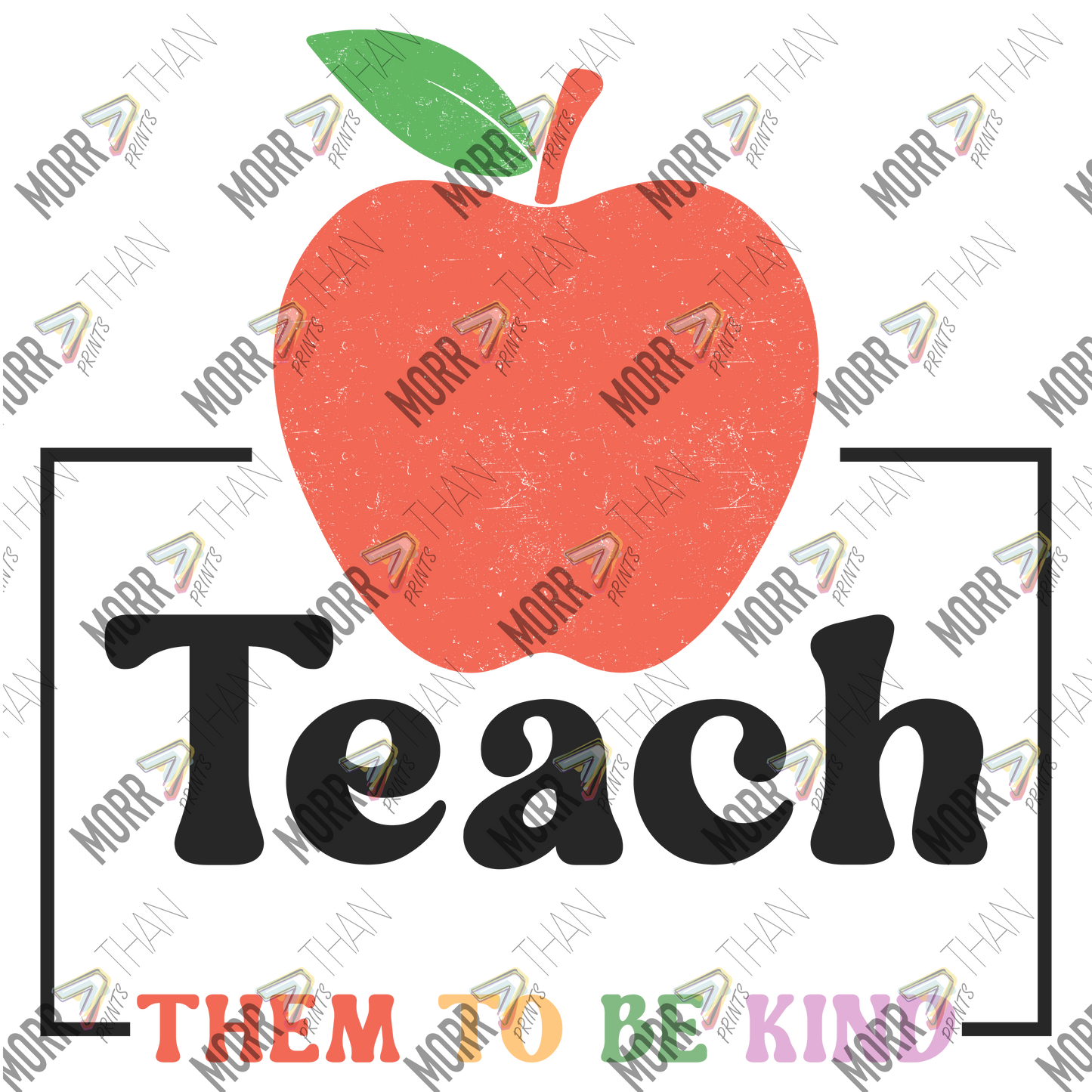 Teach Them To Be Kind Apple