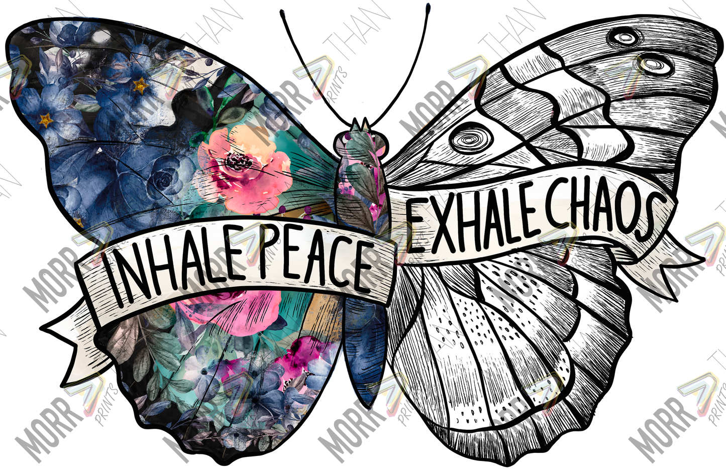 Inhale Peace Exhale Chaos Butterfly DTF Print