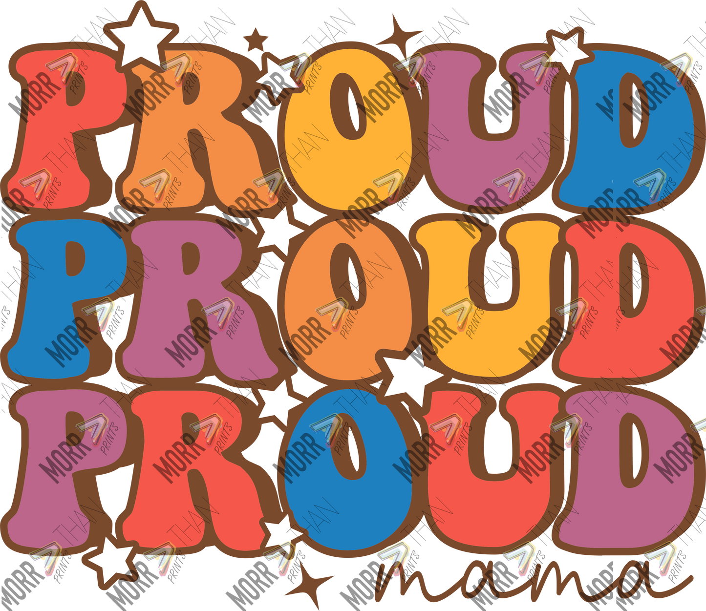 Proud Repeat Mama Rainbow Sparkle