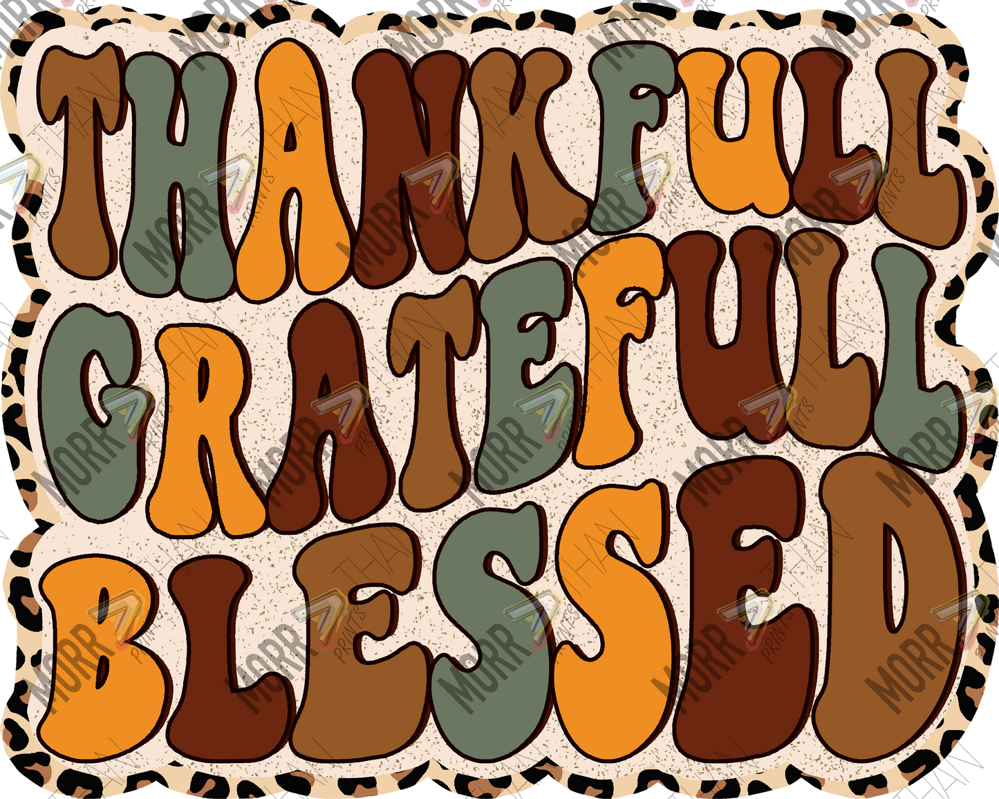Thankful Grateful Blessed Solid Bubbly DTF Print