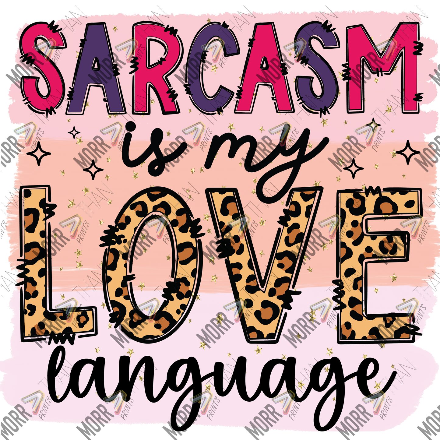 Sarcasm Is My Love Language Pink and Purple