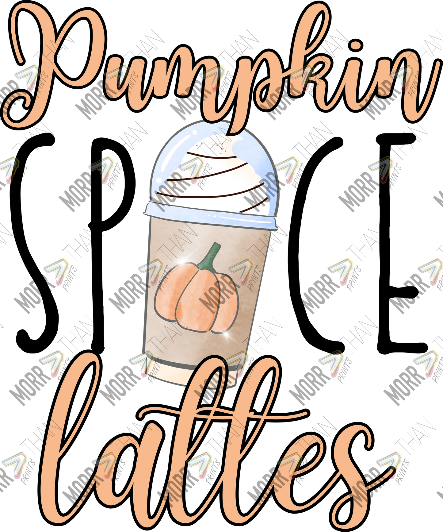 Pumpkin Spice Lattes DTF Print