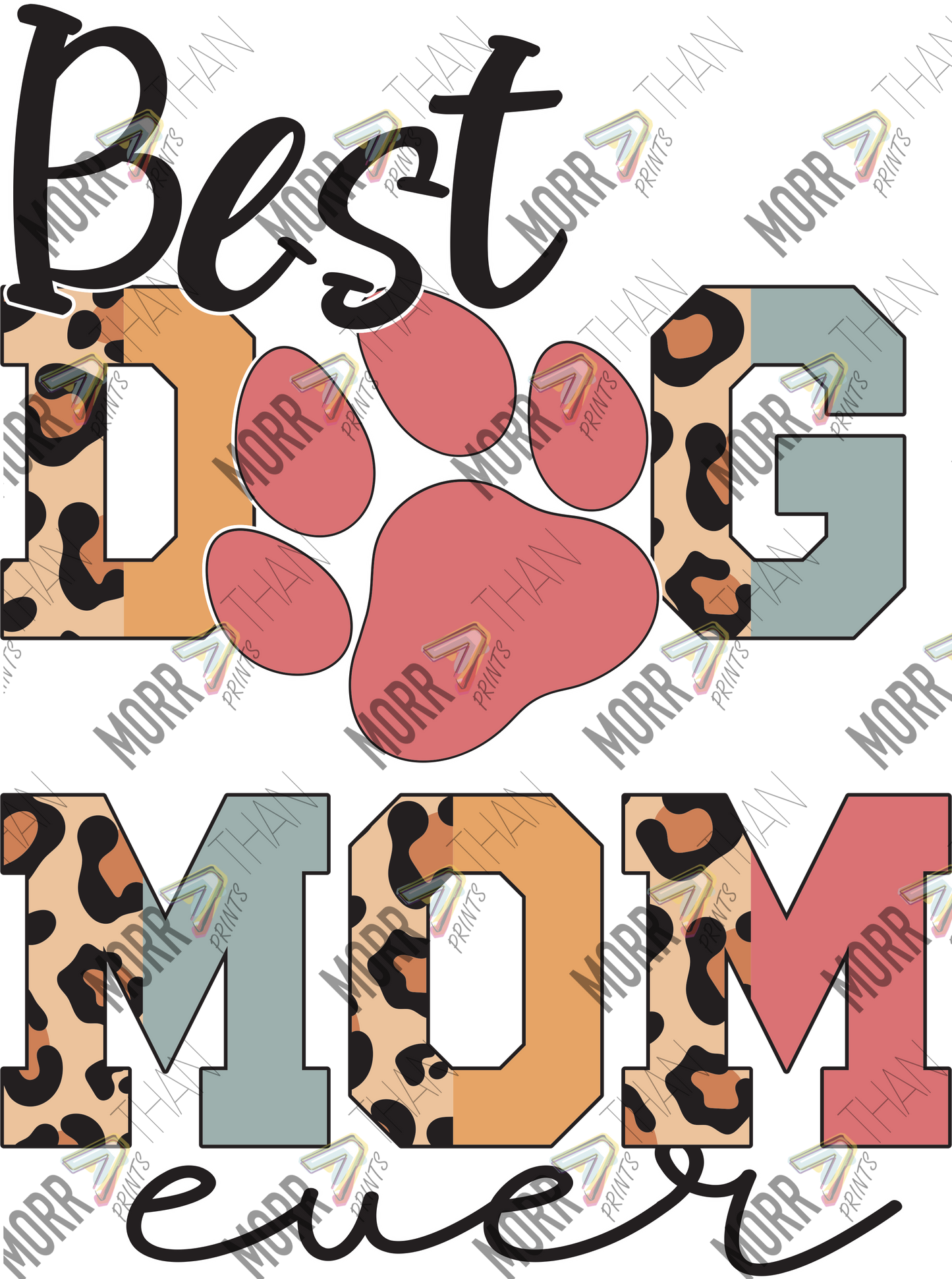 Best Dog Mom Ever Marquee Letters