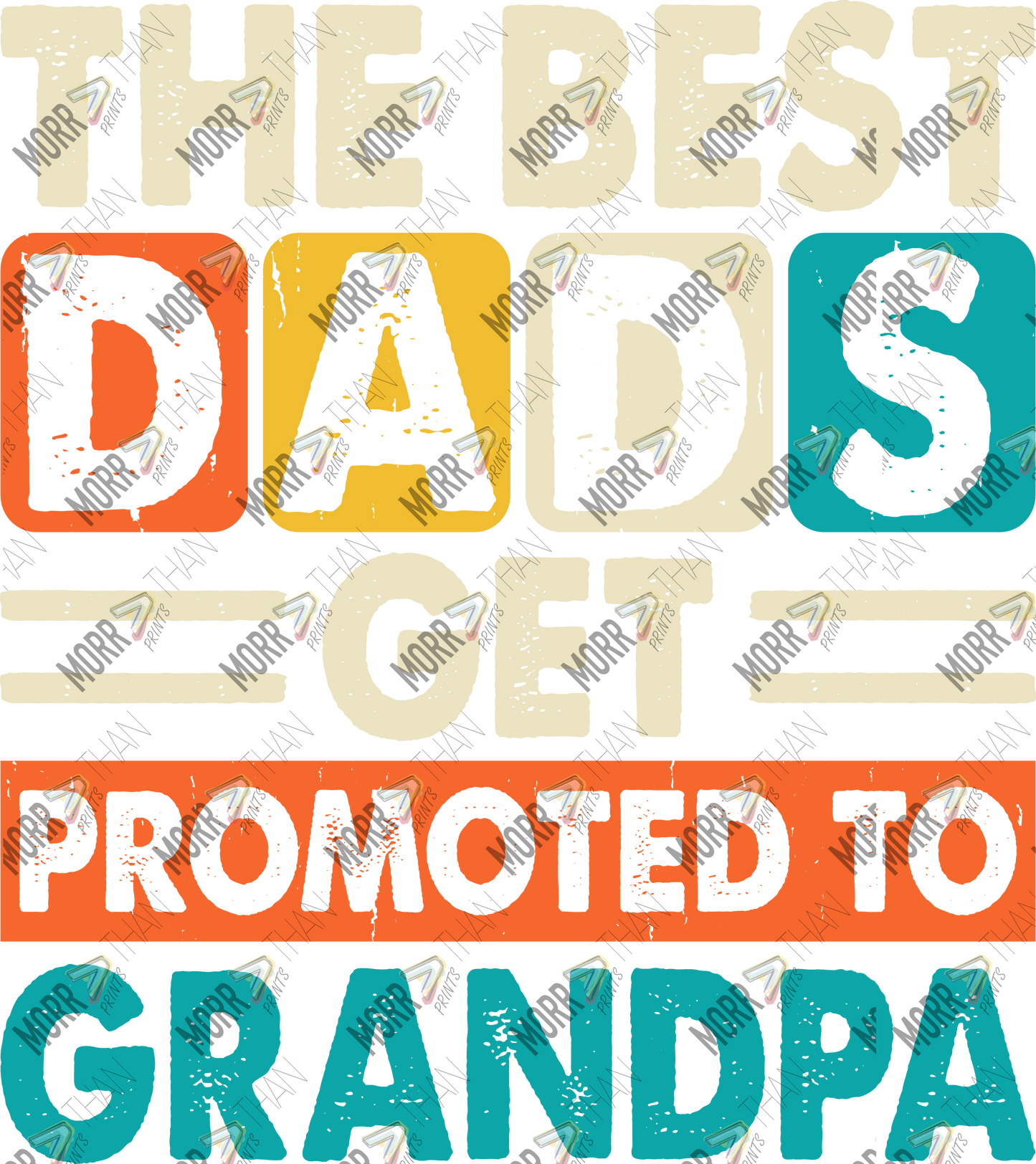 The Best Dads Get Promoted To Grandpa Blocks