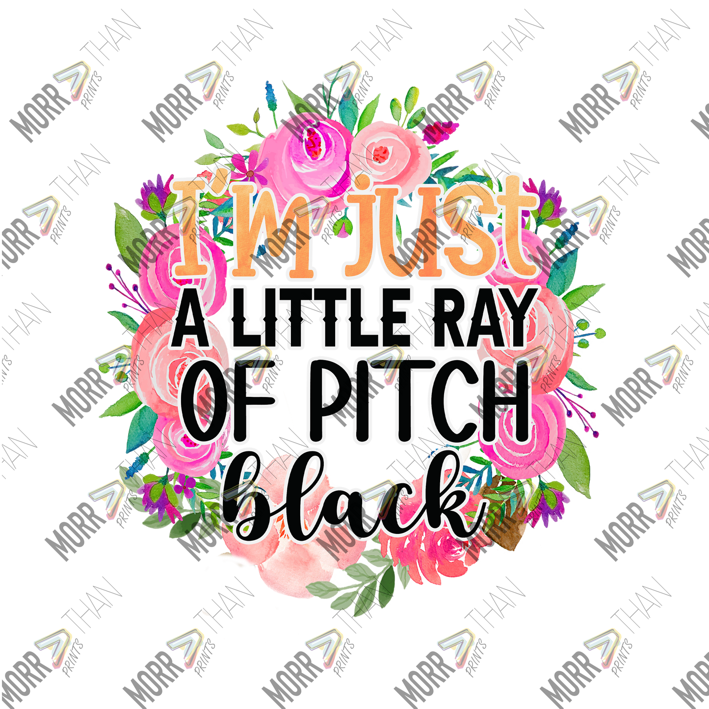 I'm Just A Little Ray Of Pitch Black Floral Wreath