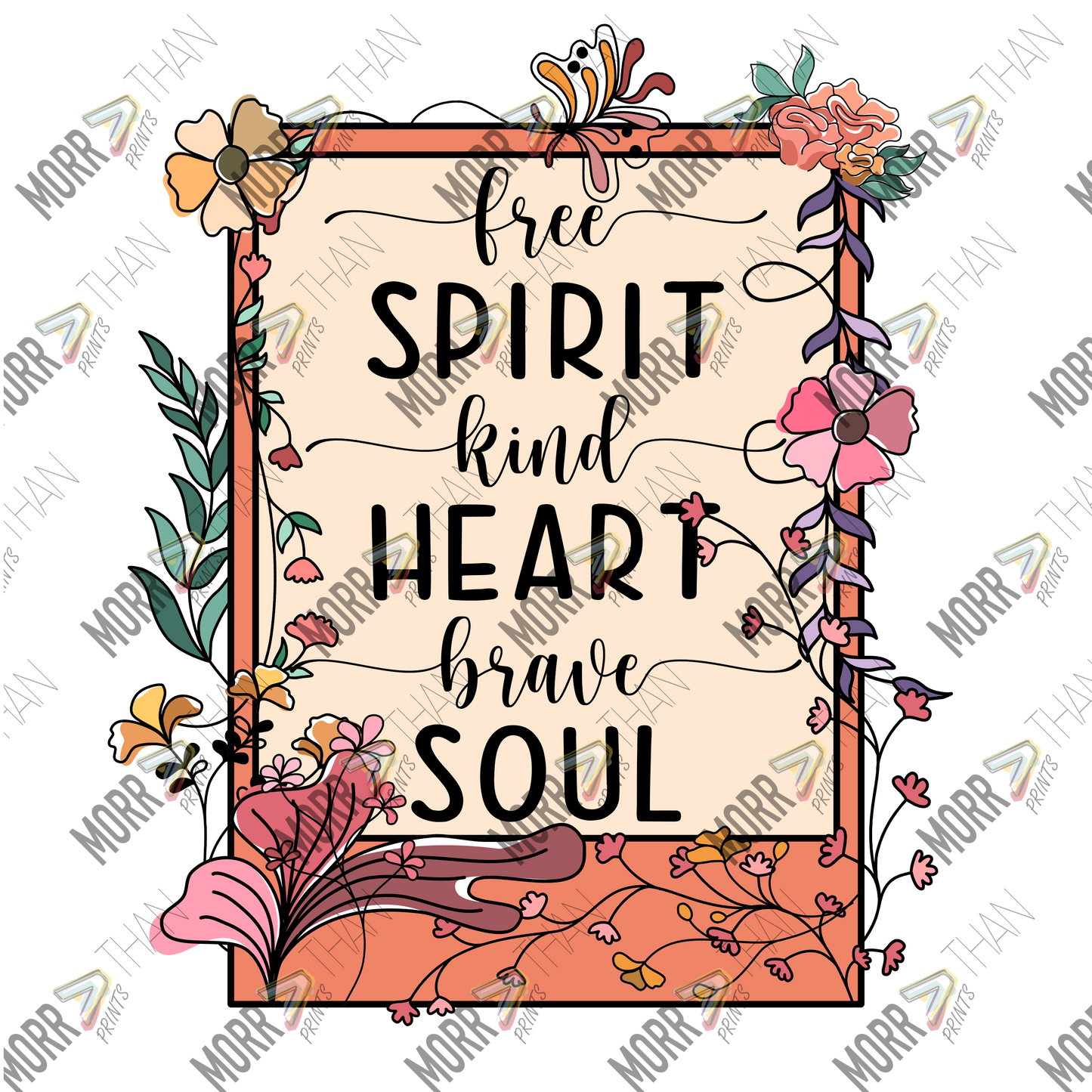 Free Spirit Kind Heart Brave Soul Frame