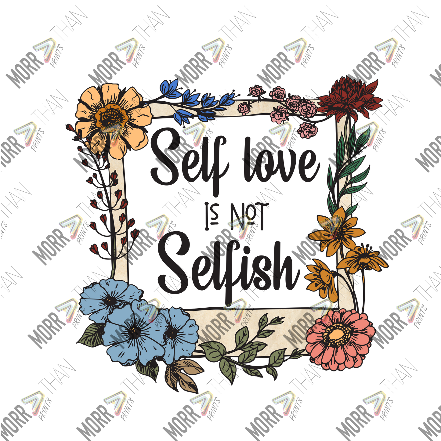 Self Love Not Selfish Frame